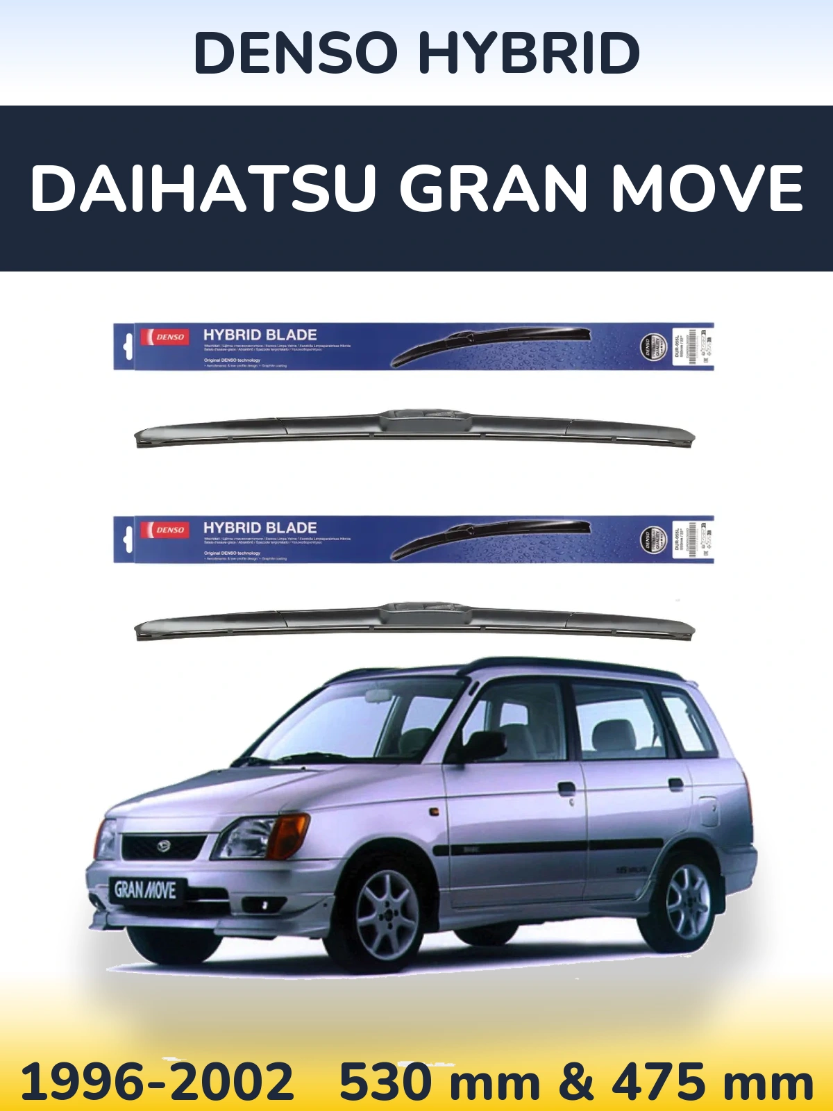 Sada předních stěračů Denso Hybrid 530 a 475 mm pro Daihatsu Gran Move 1996-2002