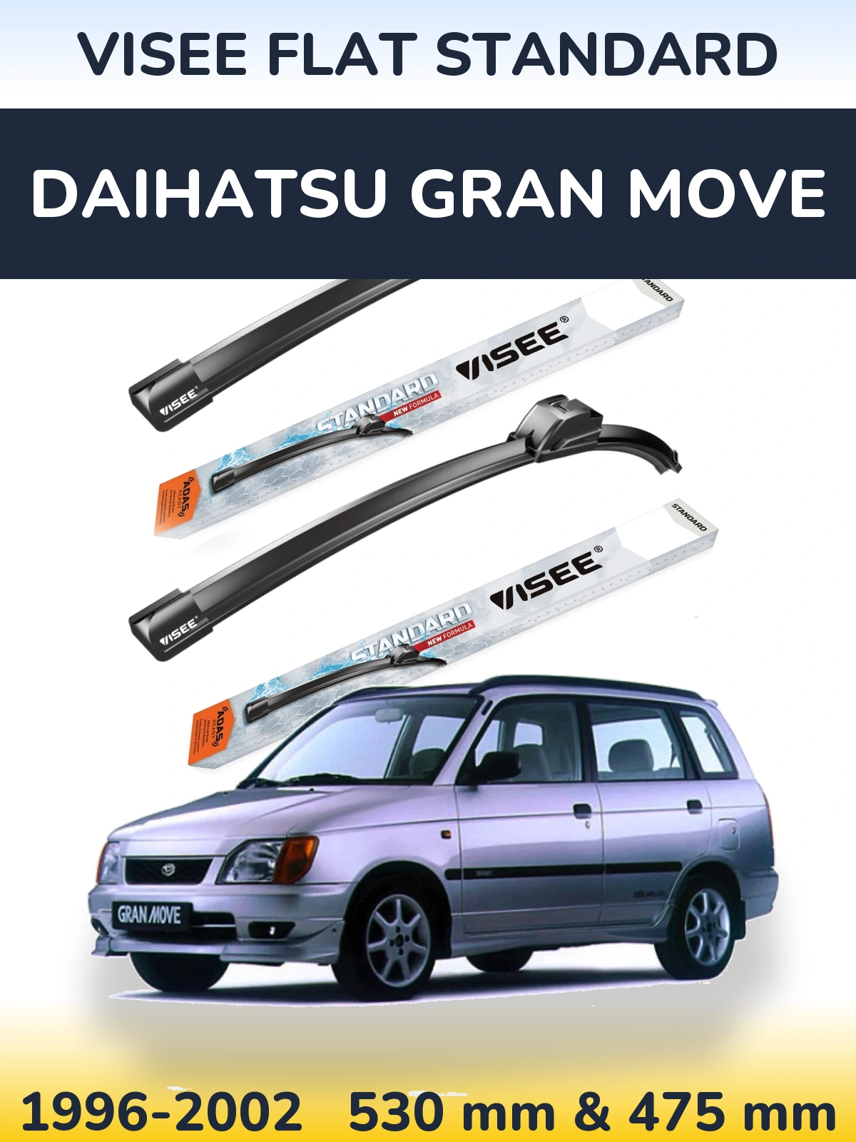 Комплект передніх щіток VISEE FLAT STANDARD 530 & 475 мм для Daihatsu Gran Move 1996-2002