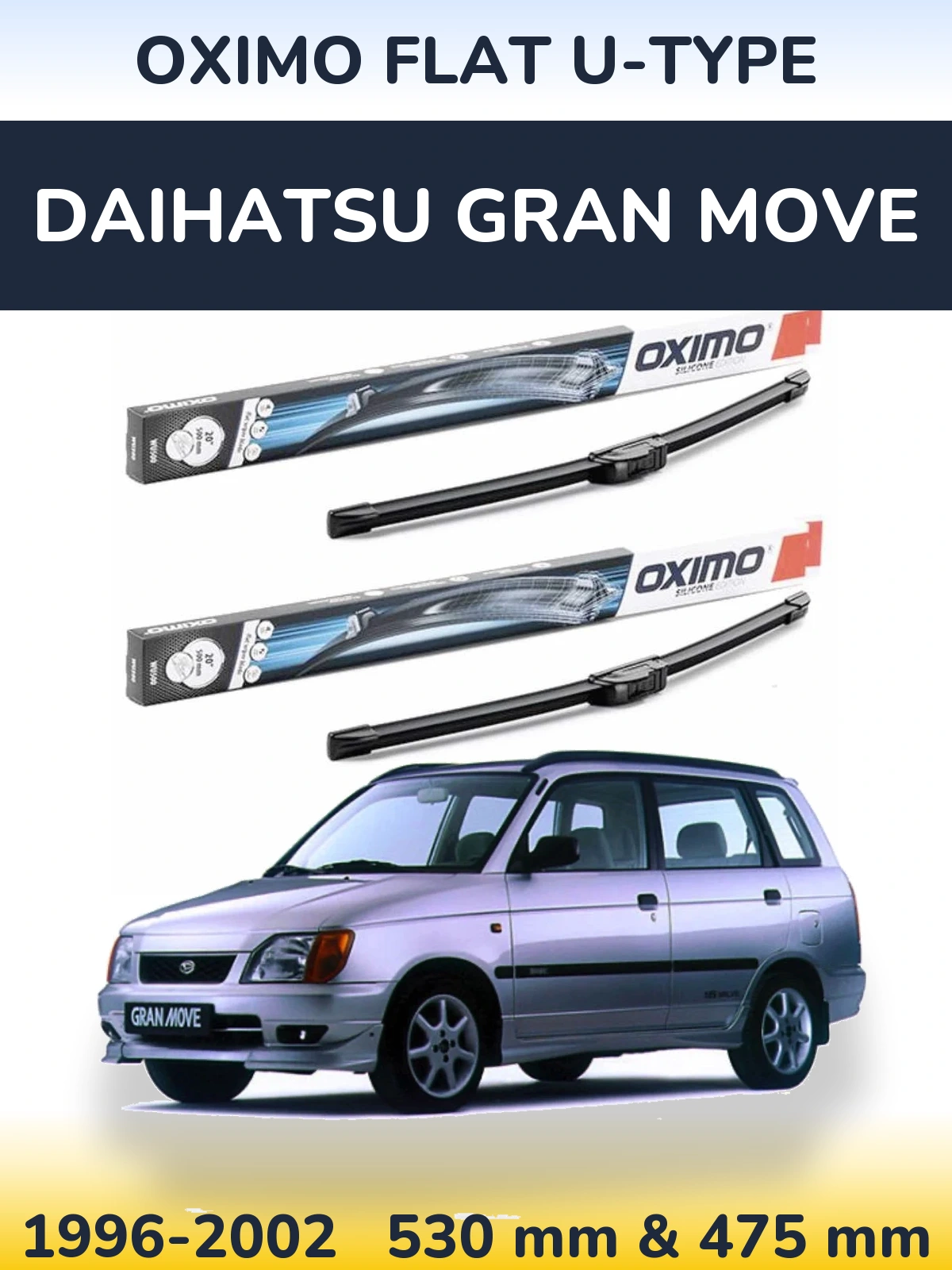 Комплект передніх щіток Oximo Flat U-type 530 & 475 мм для Daihatsu Gran Move 1996-2002