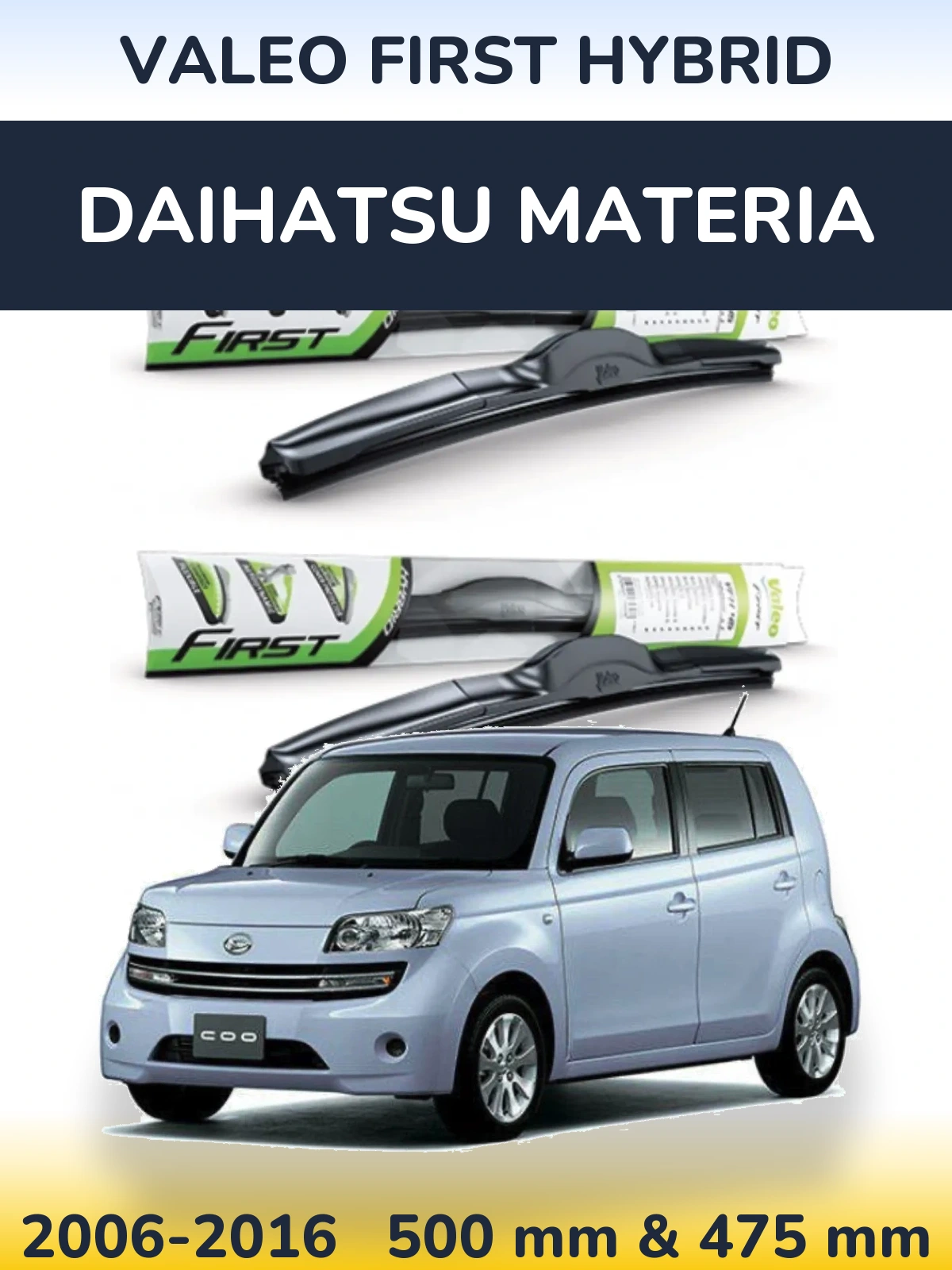 Sada předních stěračů Valeo First Hybrid 500 a 475 mm pro Daihatsu Materia 2006-2016
