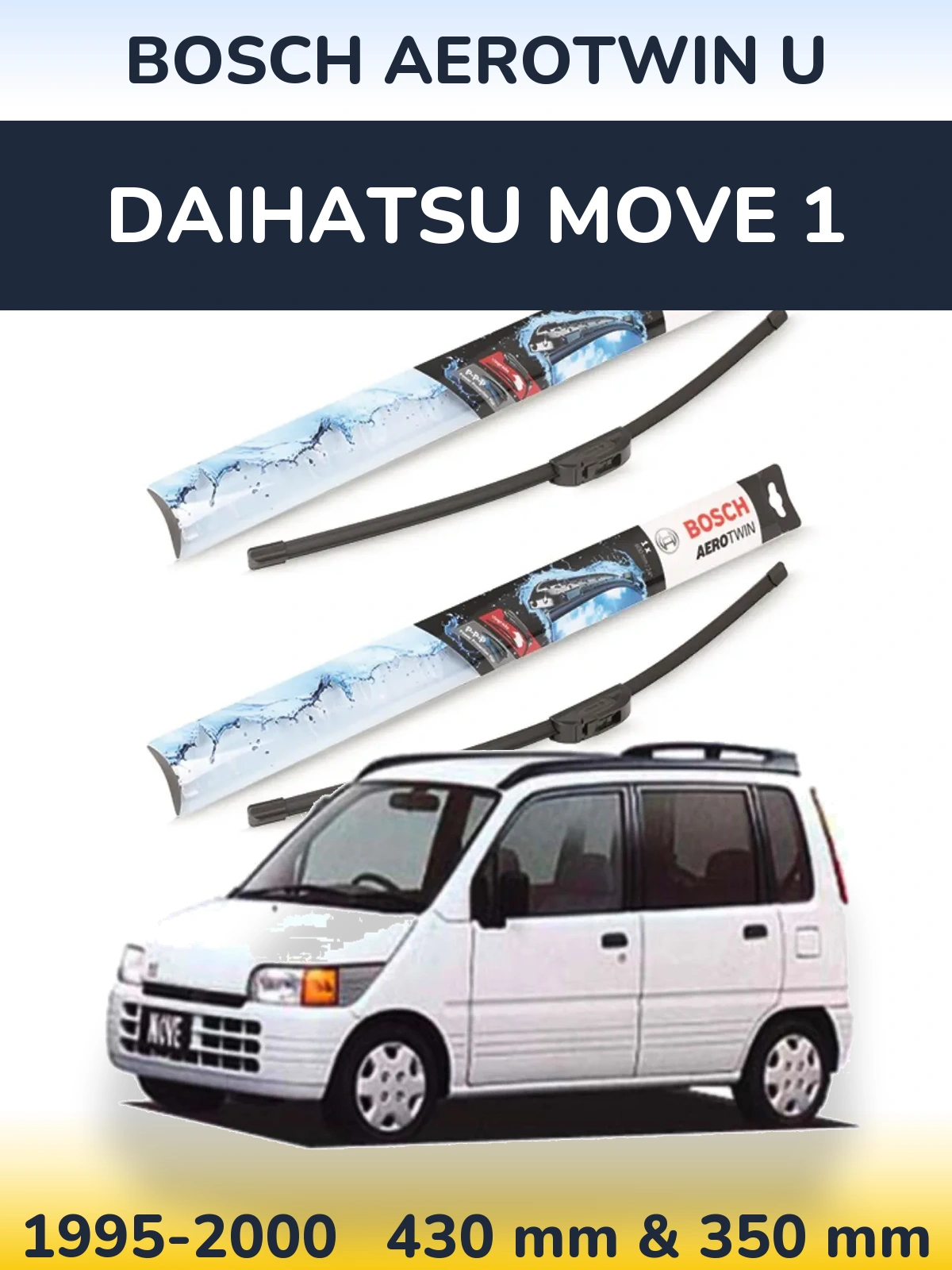 Sada předních stěračů BOSCH AeroTwin U 430 a 350 mm pro Daihatsu Move 1 1995-2000