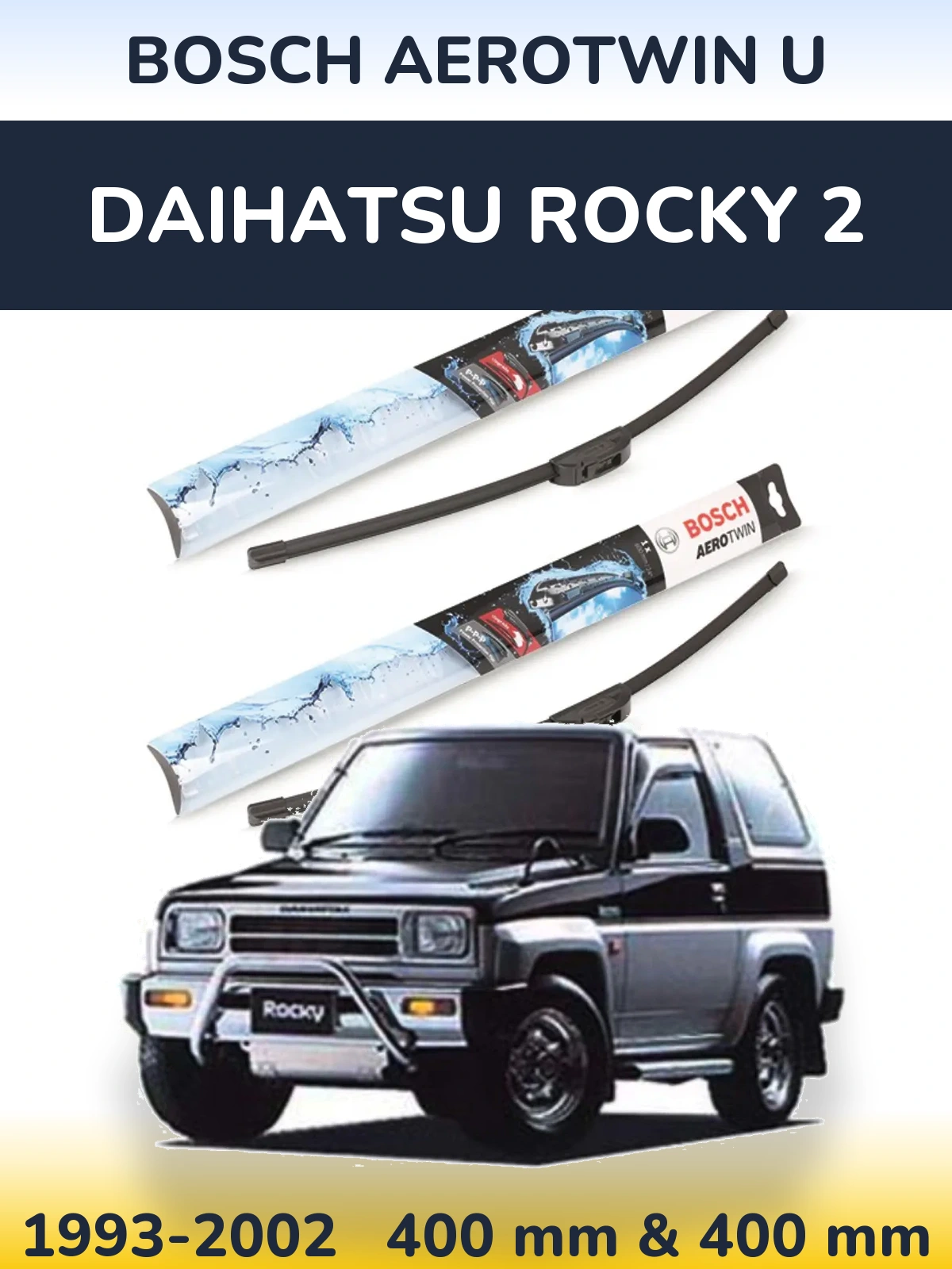 Комплект передніх щіток BOSCH AeroTwin U 400 & 400 мм для Daihatsu Rocky 2 1993-2002