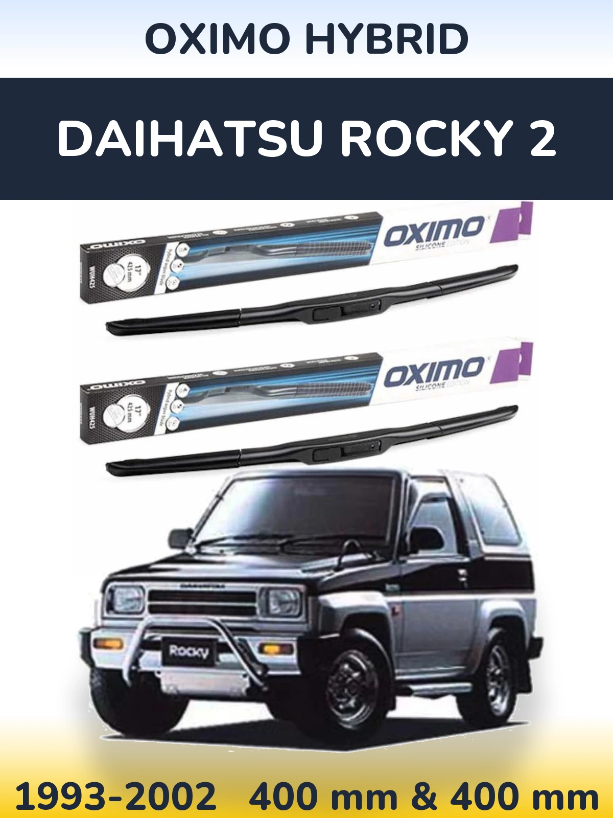 Sada předních stěračů Oximo Hybrid 400 a 400 mm pro Daihatsu Rocky 2 1993-2002
