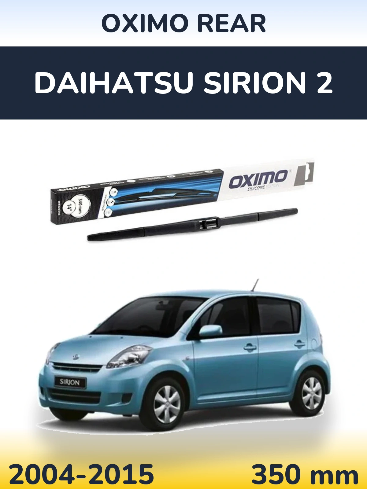 Zadní stěrač Oximo Rear 350 mm pro Daihatsu SIrion 2 2004-2015