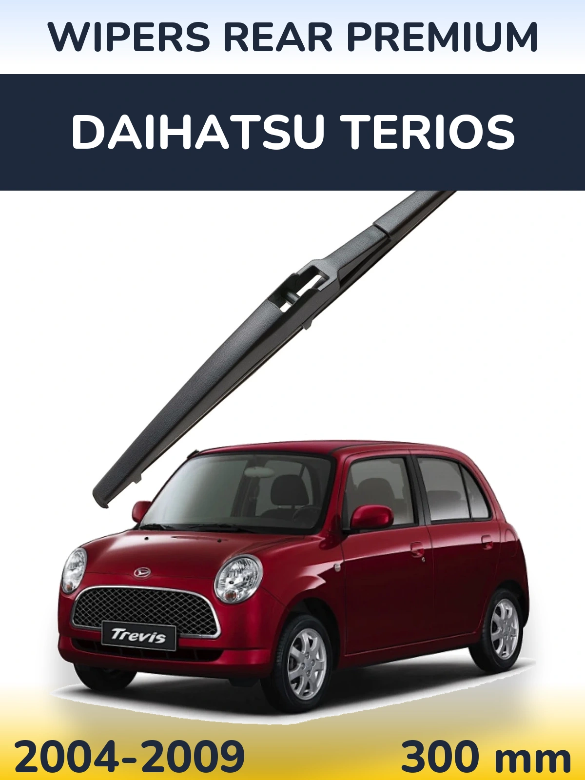 Zadní stěrač WIPERS REAR PREMIUM 300 mm pro Daihatsu Terios 2004-2009
