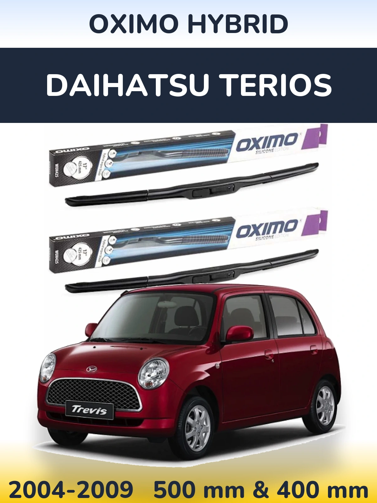 Sada předních stěračů Oximo Hybrid 500 a 400 mm pro Daihatsu Terios 2004-2009