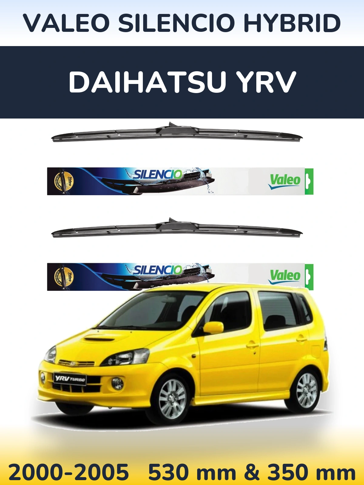 Sada předních stěračů Valeo Silencio Hybrid 530 a 350 mm pro Daihatsu YRV 2000-2005