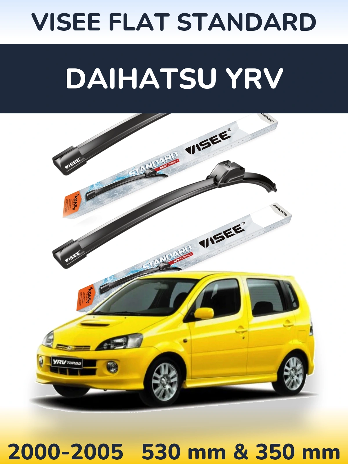Комплект передніх щіток VISEE FLAT STANDARD 530 & 350 мм для Daihatsu YRV 2000-2005