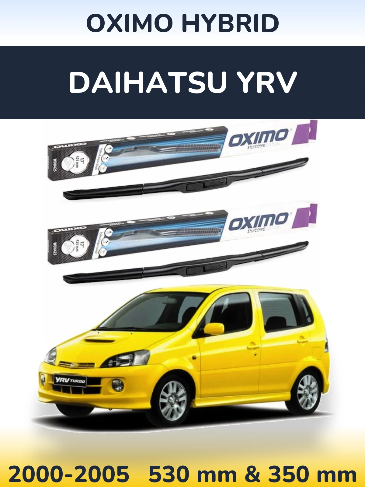 Sada předních stěračů Oximo Hybrid 530 a 350 mm pro Daihatsu YRV 2000-2005