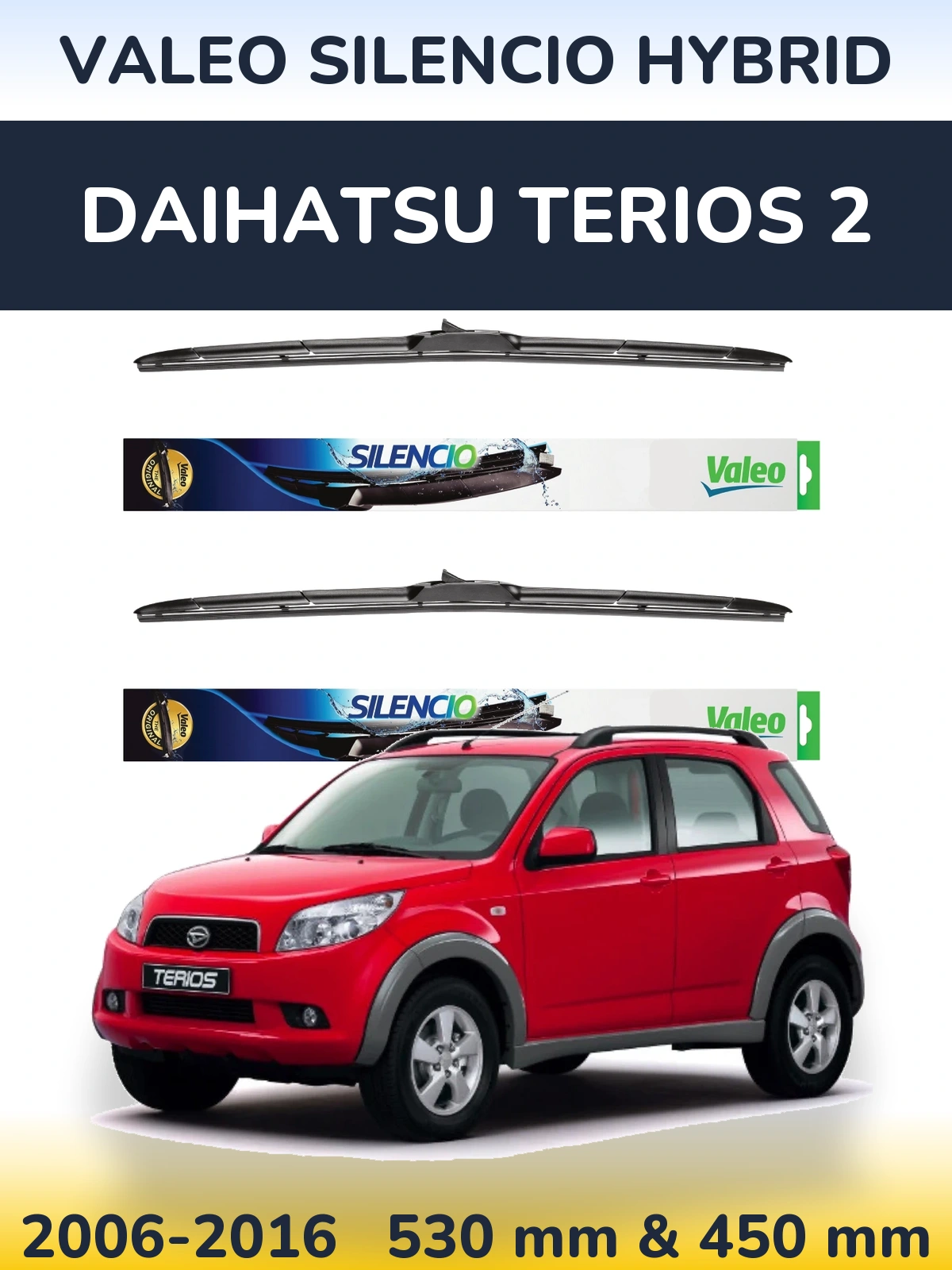 Sada předních stěračů Valeo Silencio Hybrid 530 a 450 mm pro Daihatsu Terios 2 2006-2016