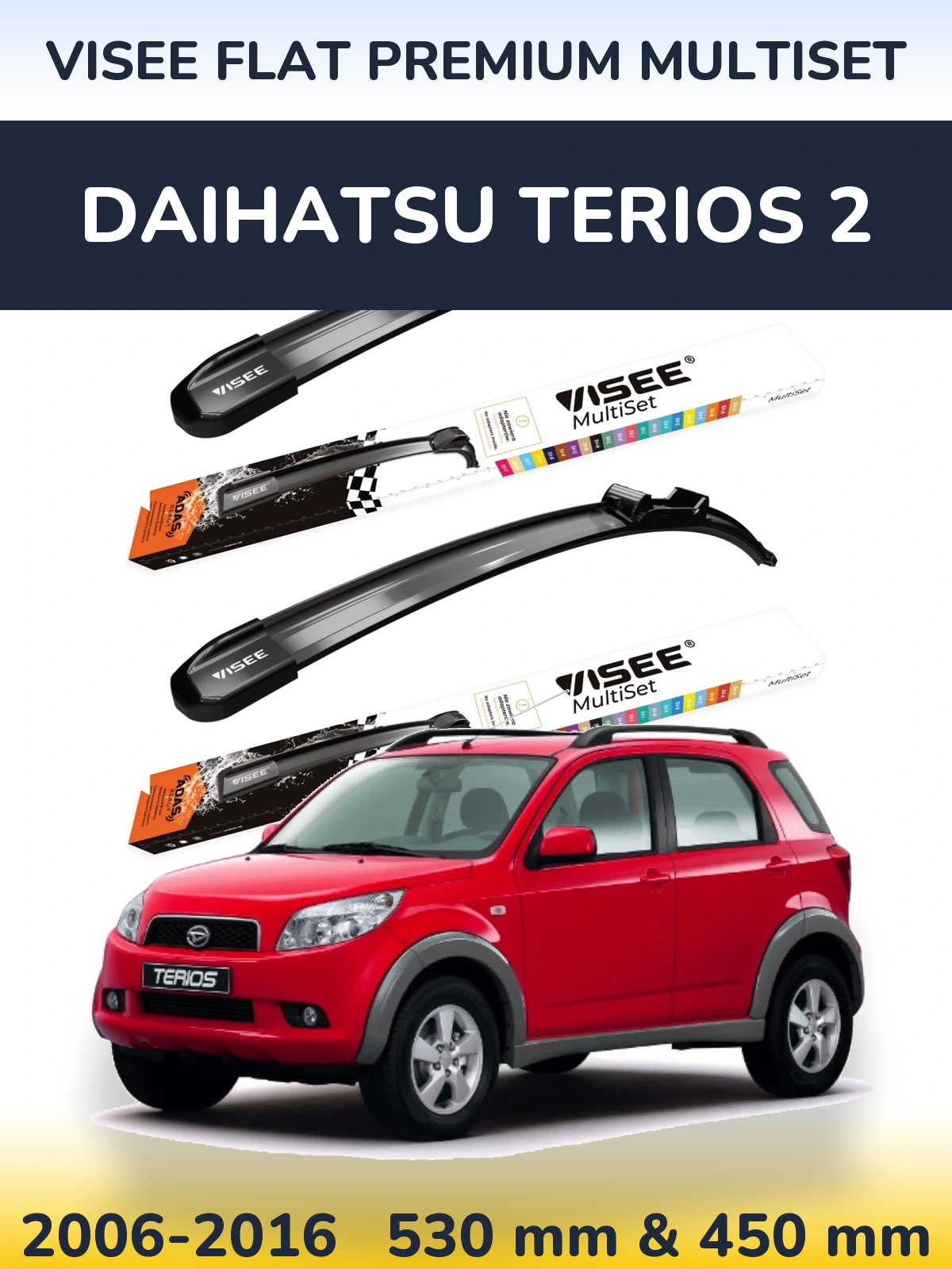 Sada předních stěračů VISEE FLAT PREMIUM MultiSet 530 a 450 mm pro Daihatsu Terios 2 2006-2016