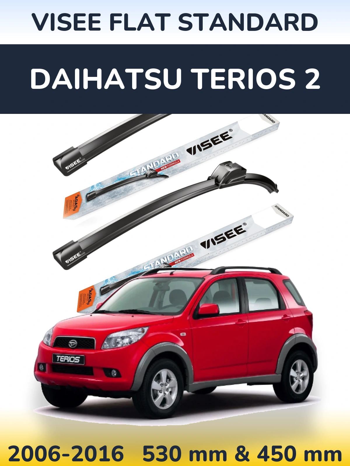 Sada předních stěračů VISEE FLAT STANDARD 530 a 450 mm pro Daihatsu Terios 2 2006-2016