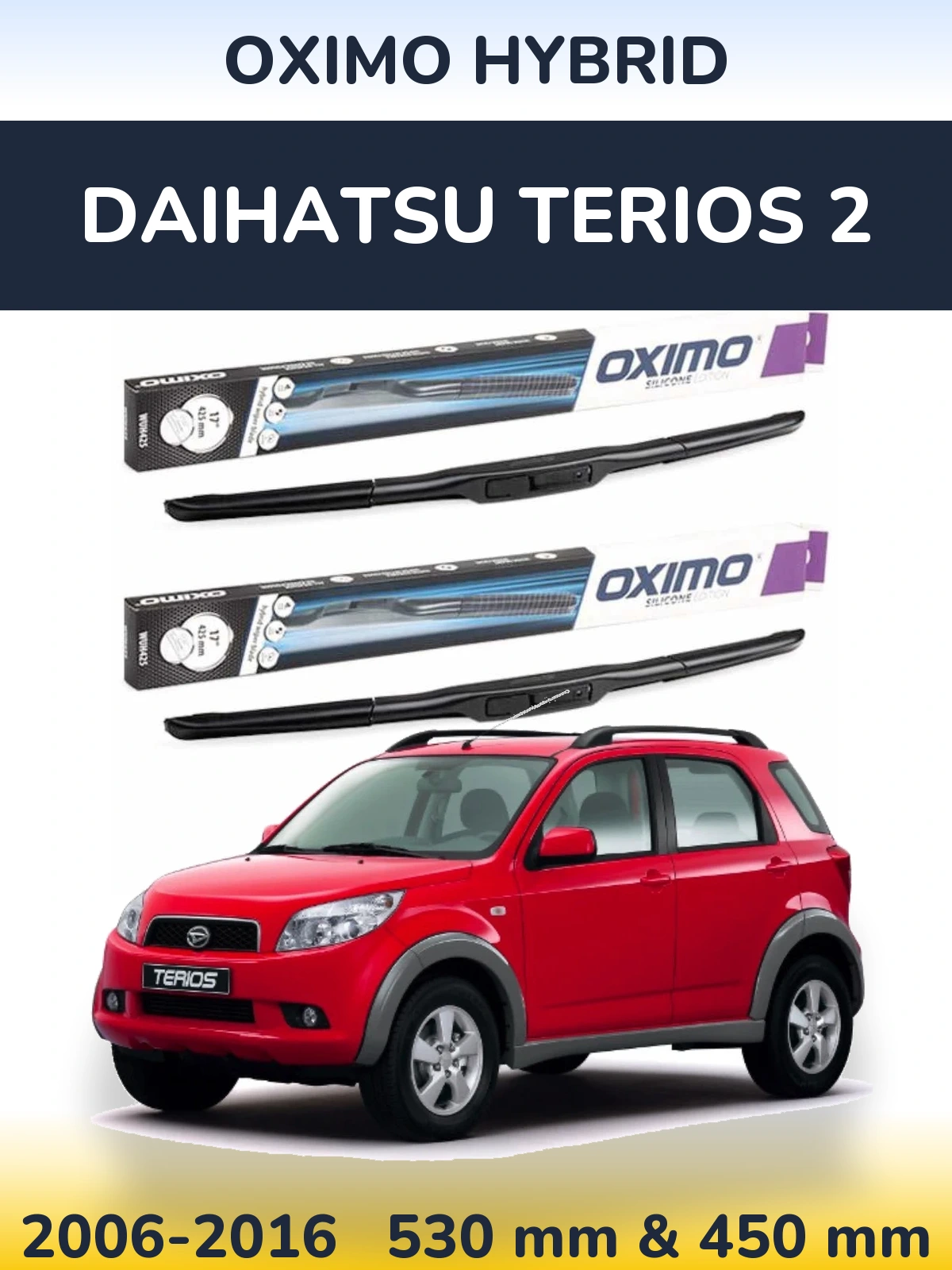 Sada předních stěračů Oximo Hybrid 530 a 450 mm pro Daihatsu Terios 2 2006-2016