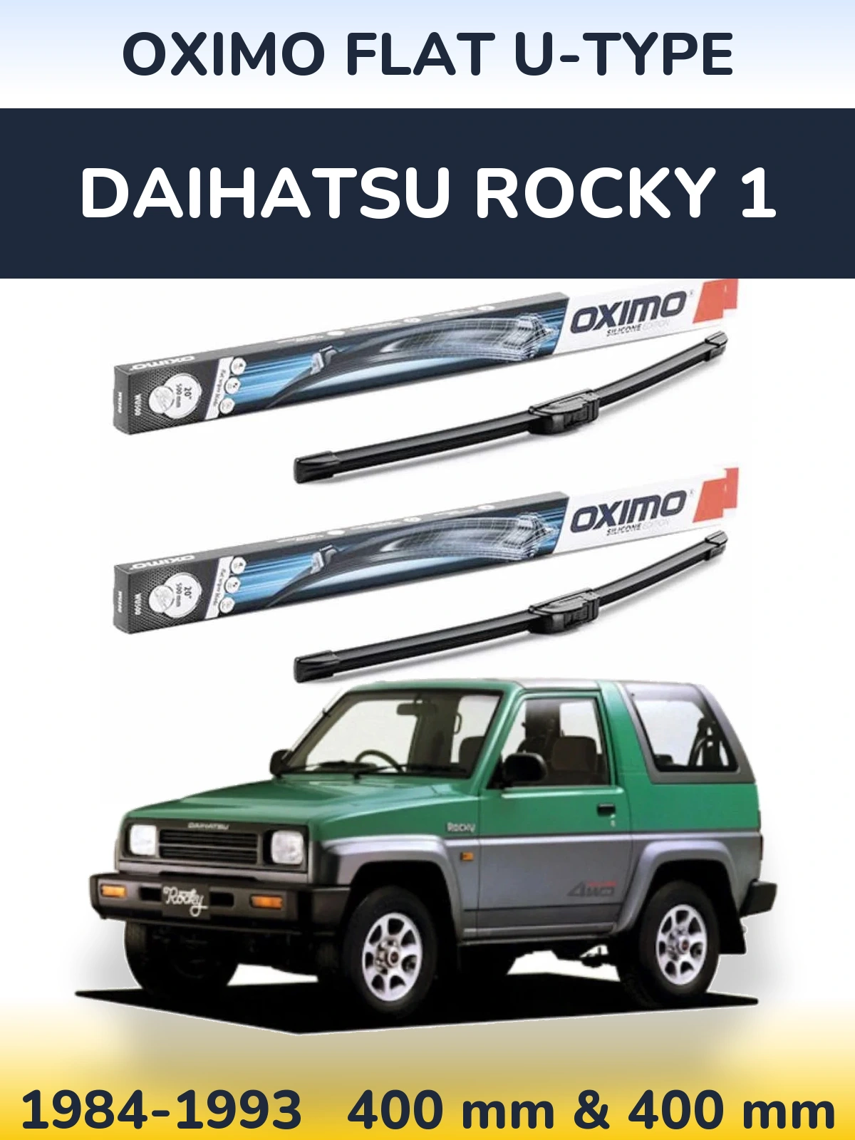 Sada předních stěračů Oximo Flat U-type 400 a 400 mm pro Daihatsu Rocky 1 1984-1993