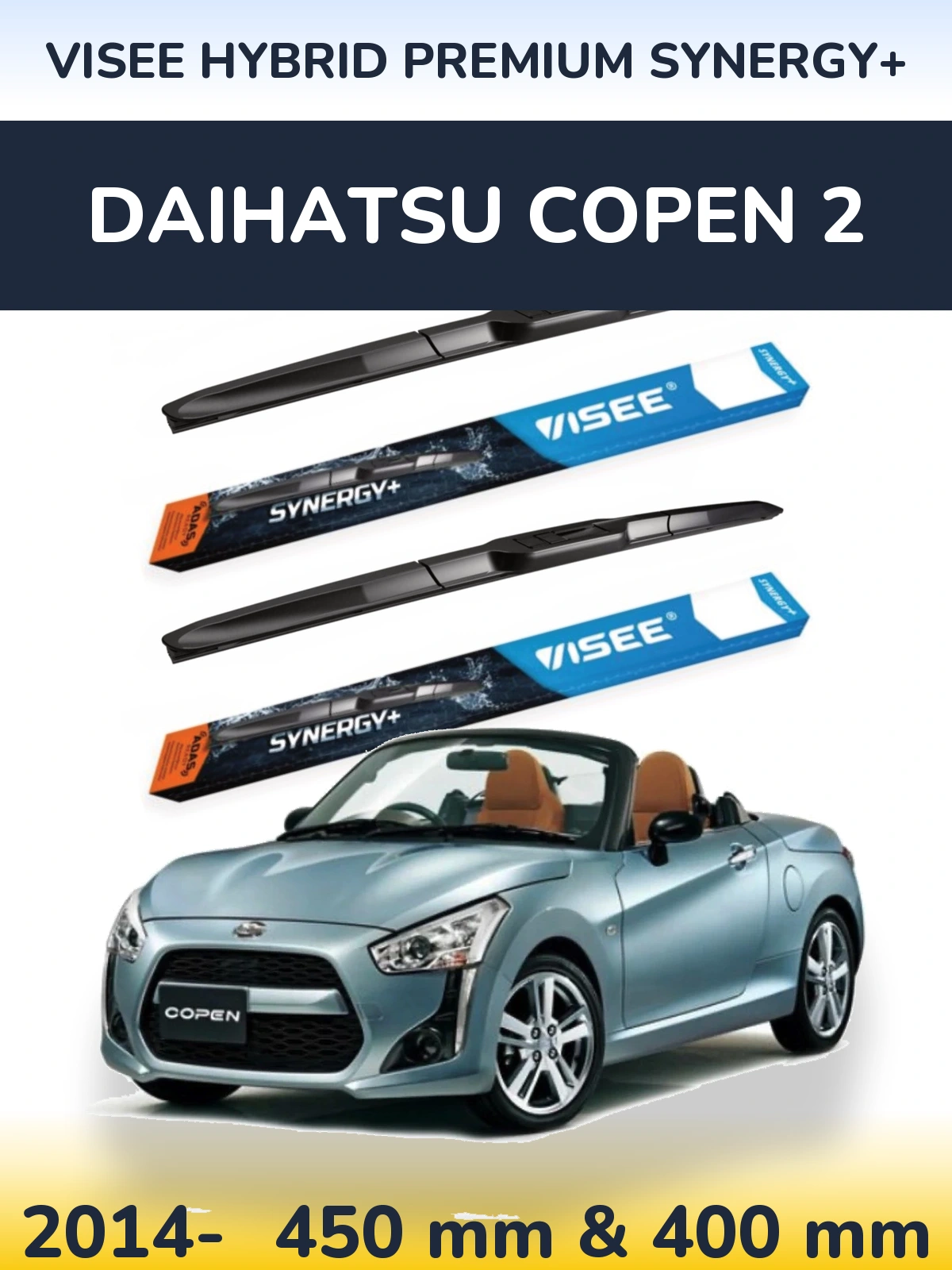 Sada předních stěračů VISEE HYBRID PREMIUM SYNERGY+ 450 a 400 mm pro Daihatsu Copen 2 2014-2026