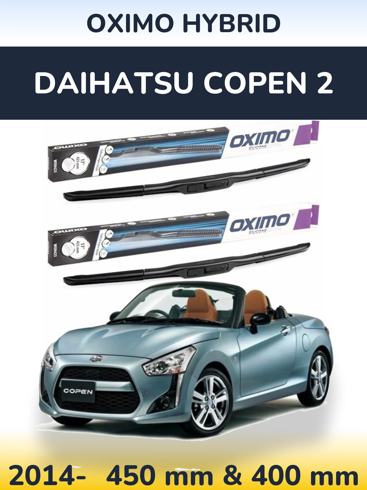 Комплект передніх щіток Oximo Hybrid 450 & 400 мм для Daihatsu Copen 2 2014-2026