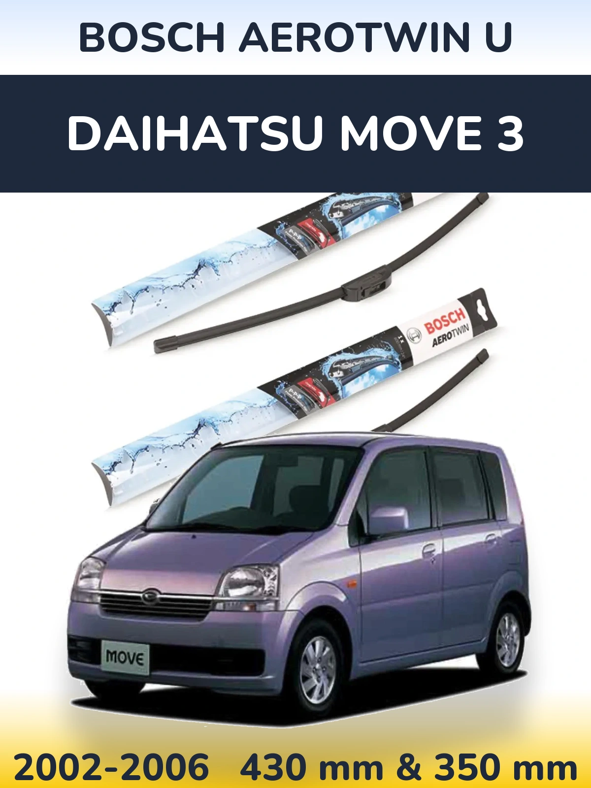 Sada předních stěračů BOSCH AeroTwin U 430 a 350 mm pro Daihatsu Move 3 2002-2006