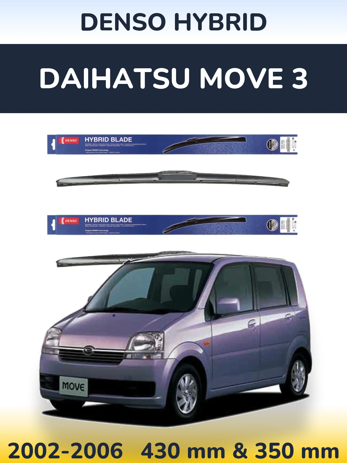 Комплект передніх щіток Denso Hybrid 430 & 350 мм для Daihatsu Move 3 2002-2006