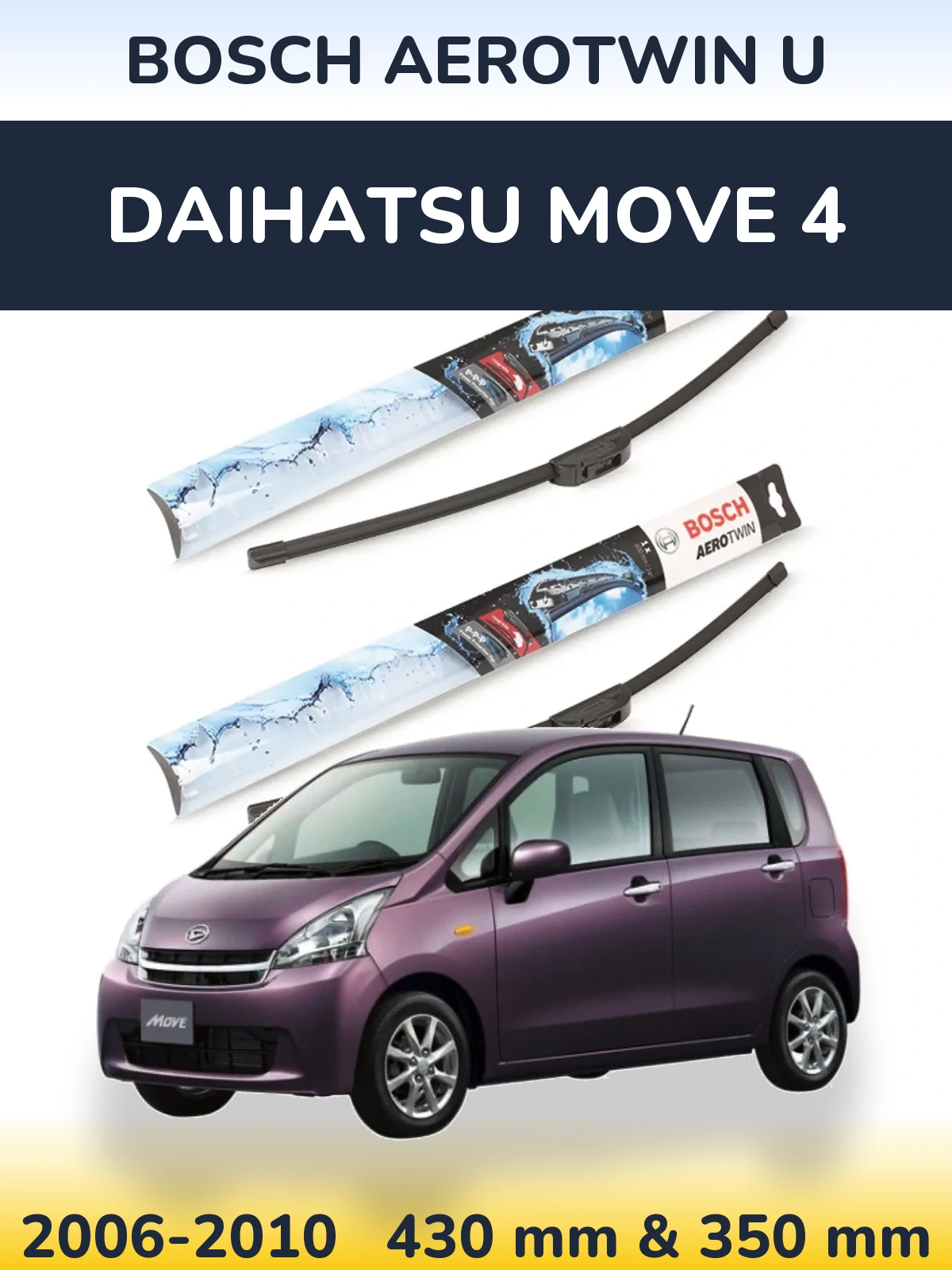 Sada předních stěračů BOSCH AeroTwin U 430 a 350 mm pro Daihatsu Move 4 2006-2010