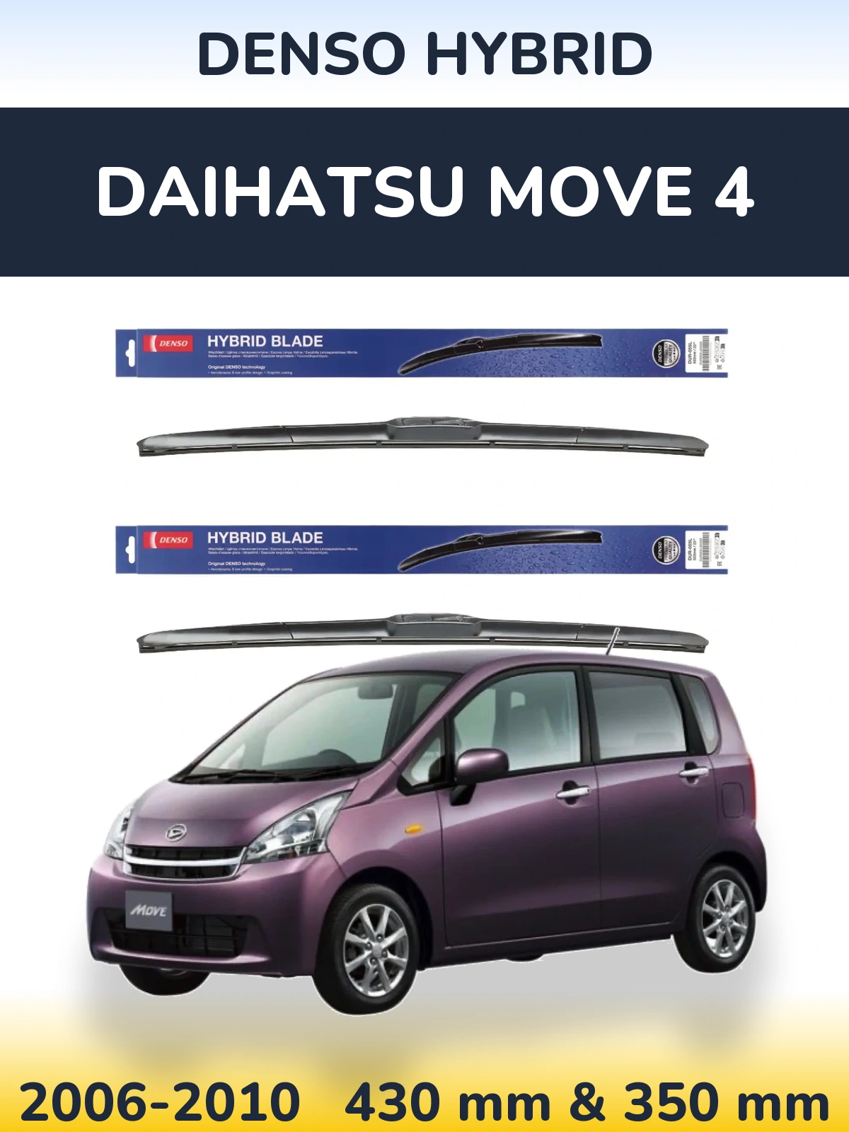 Sada předních stěračů Denso Hybrid 430 a 350 mm pro Daihatsu Move 4 2006-2010