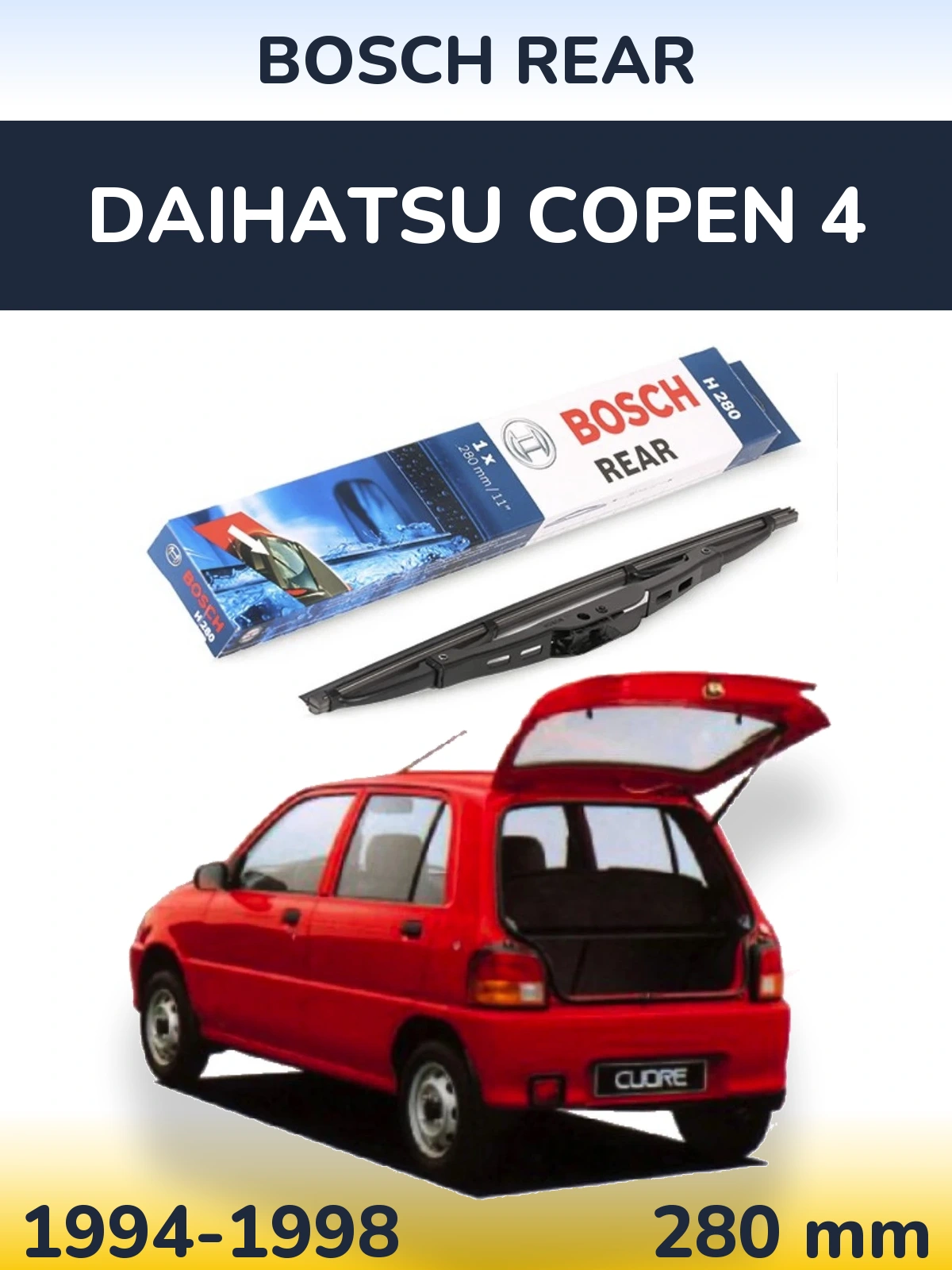 Zadní stěrač BOSCH Rear 280 mm pro Daihatsu Copen 4 1994-1998
