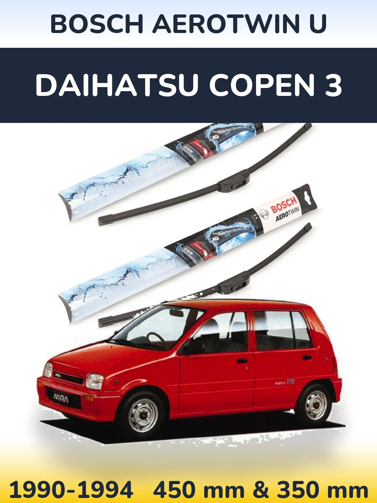 Комплект передніх щіток BOSCH AeroTwin U 450 & 350 мм для Daihatsu Copen 3 1990-1994
