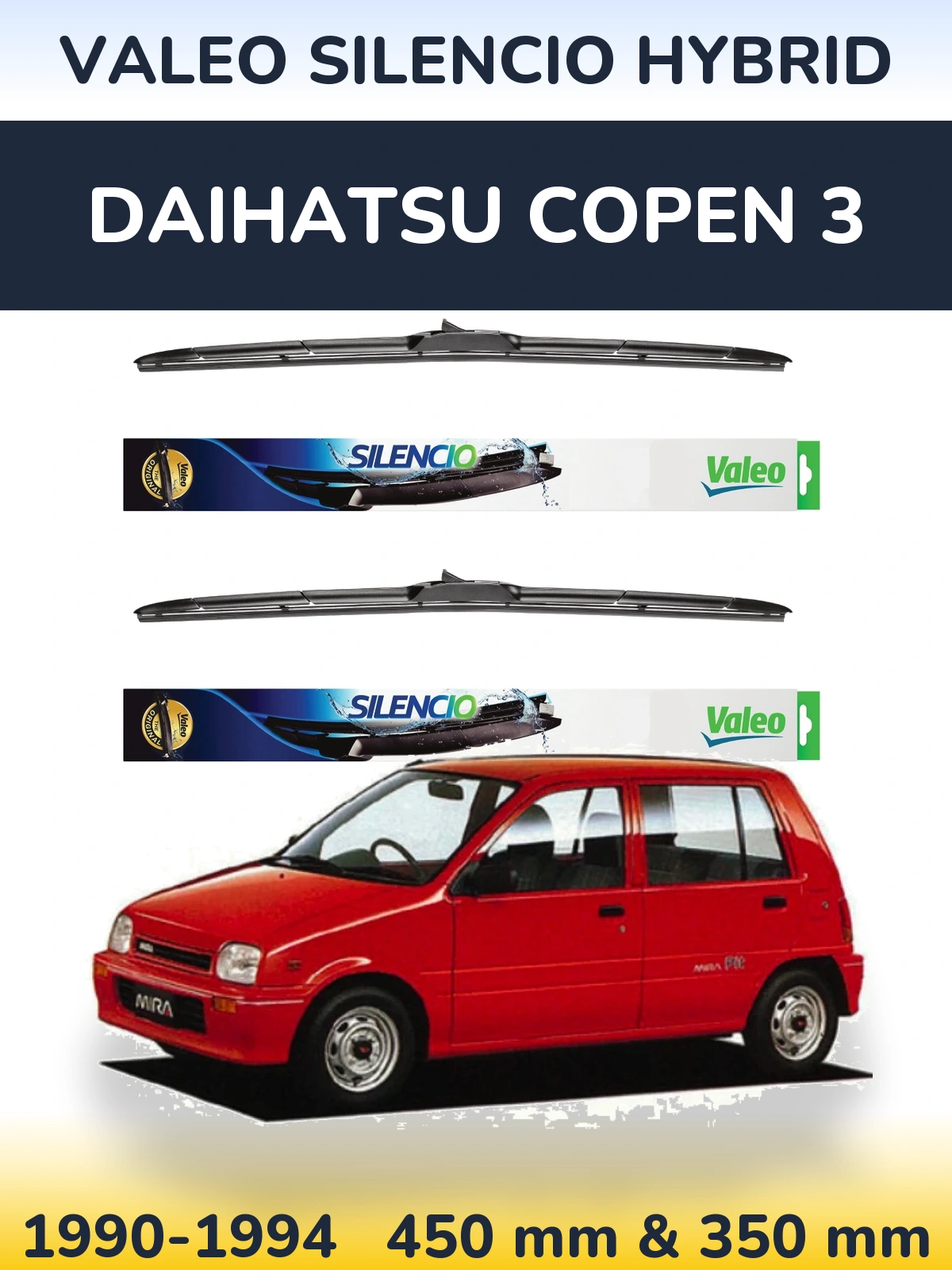 Комплект передніх щіток Valeo Silencio Hybrid 450 & 350 мм для Daihatsu Copen 3 1990-1994
