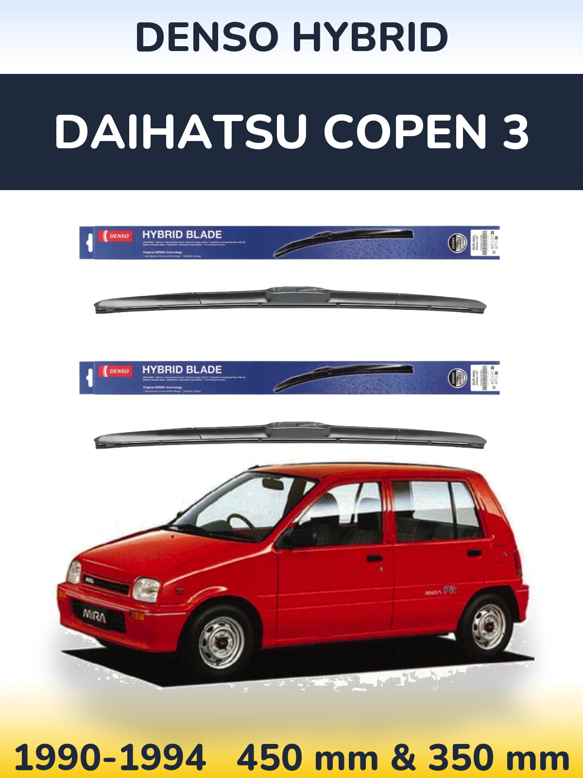 Комплект передніх щіток Denso Hybrid 450 & 350 мм для Daihatsu Copen 3 1990-1994