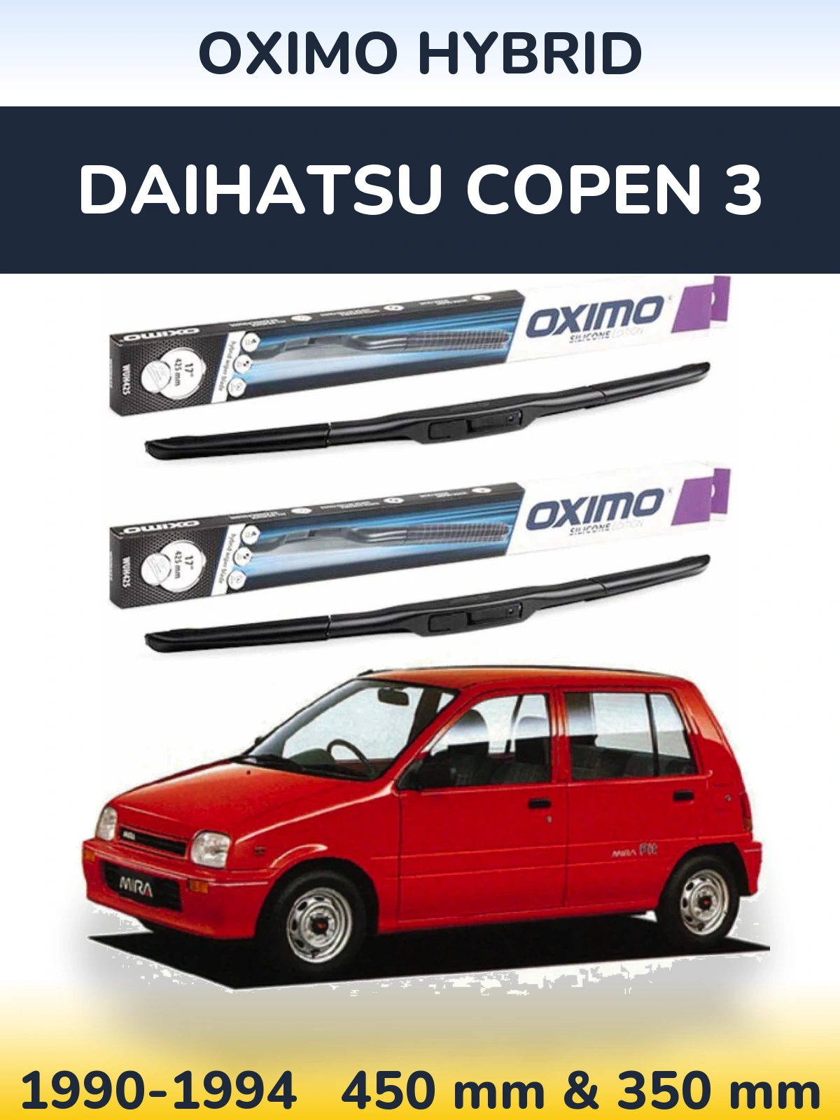 Sada předních stěračů Oximo Hybrid 450 a 350 mm pro Daihatsu Copen 3 1990-1994