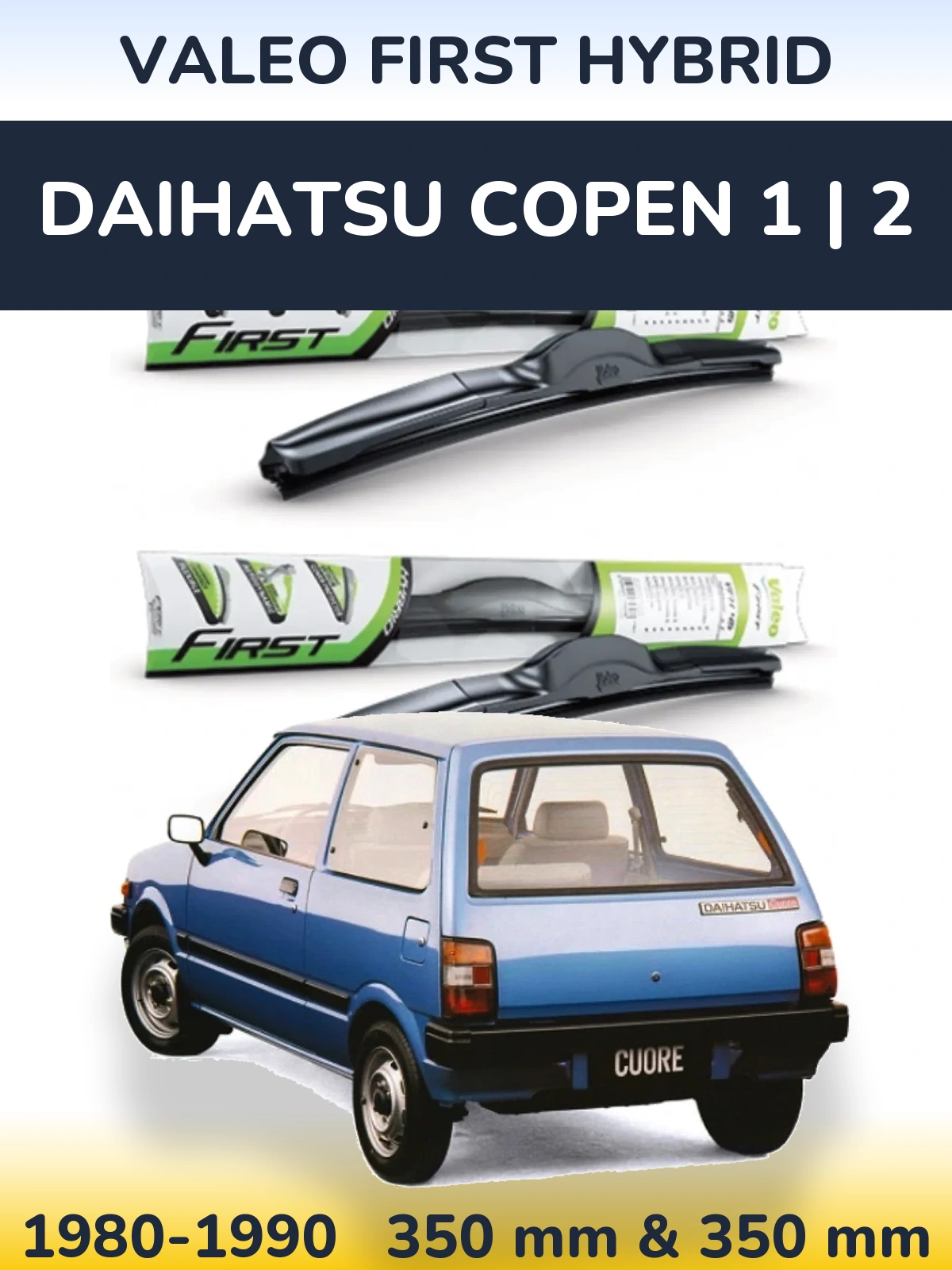 Sada předních stěračů Valeo First Hybrid 350 a 350 mm pro Daihatsu Copen 1 | 2 1980-1990