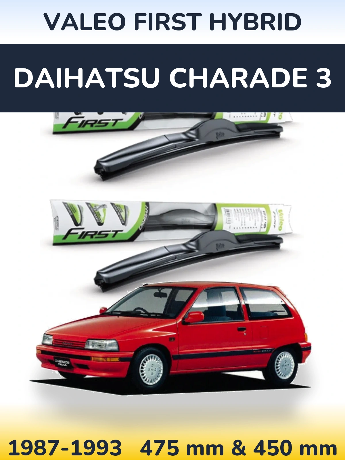 Sada předních stěračů Valeo First Hybrid 475 a 450 mm pro Daihatsu Charade 3 1987-1993