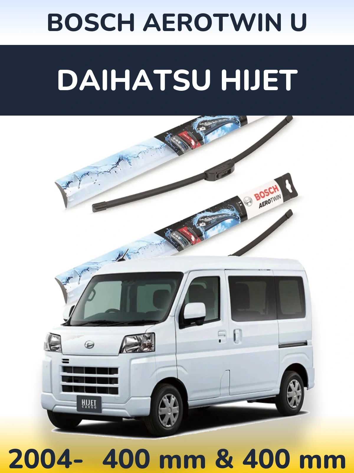 Sada předních stěračů BOSCH AeroTwin U 400 a 400 mm pro Daihatsu HiJet 2004-2026