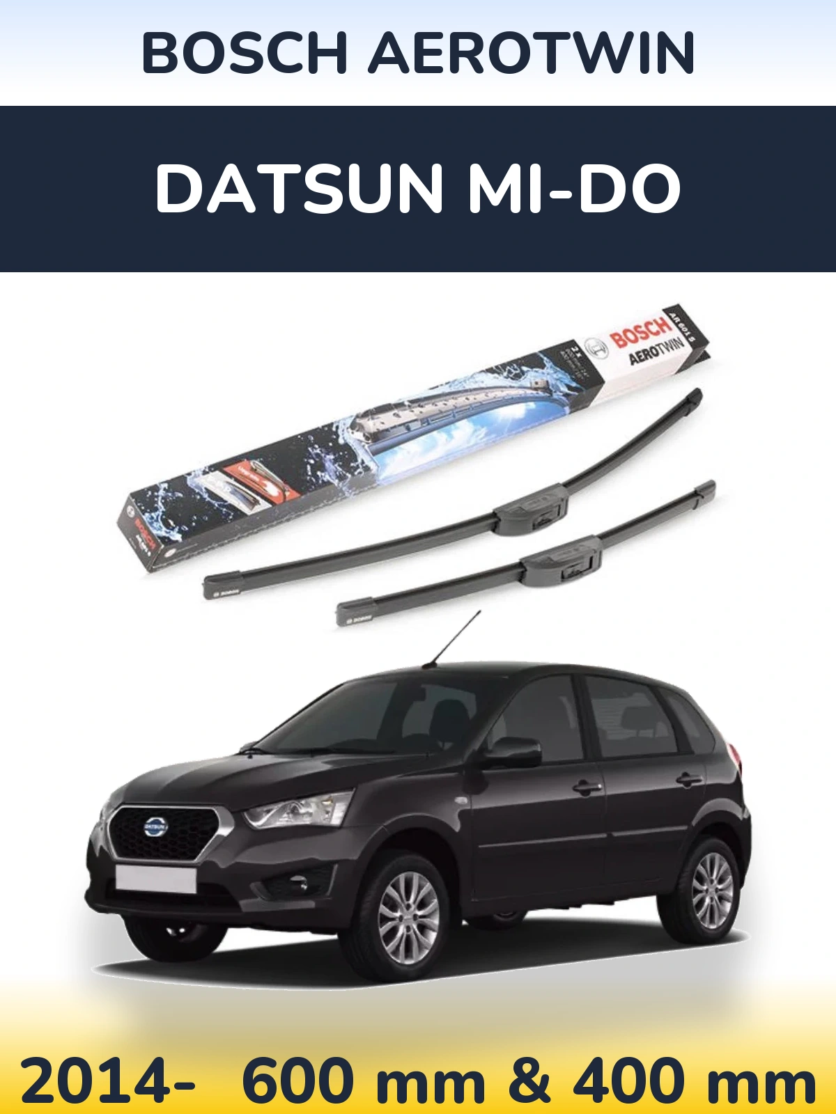Sada předních stěračů BOSCH AeroTwin 600 a 400 mm pro Datsun mi-DO 2014-2026