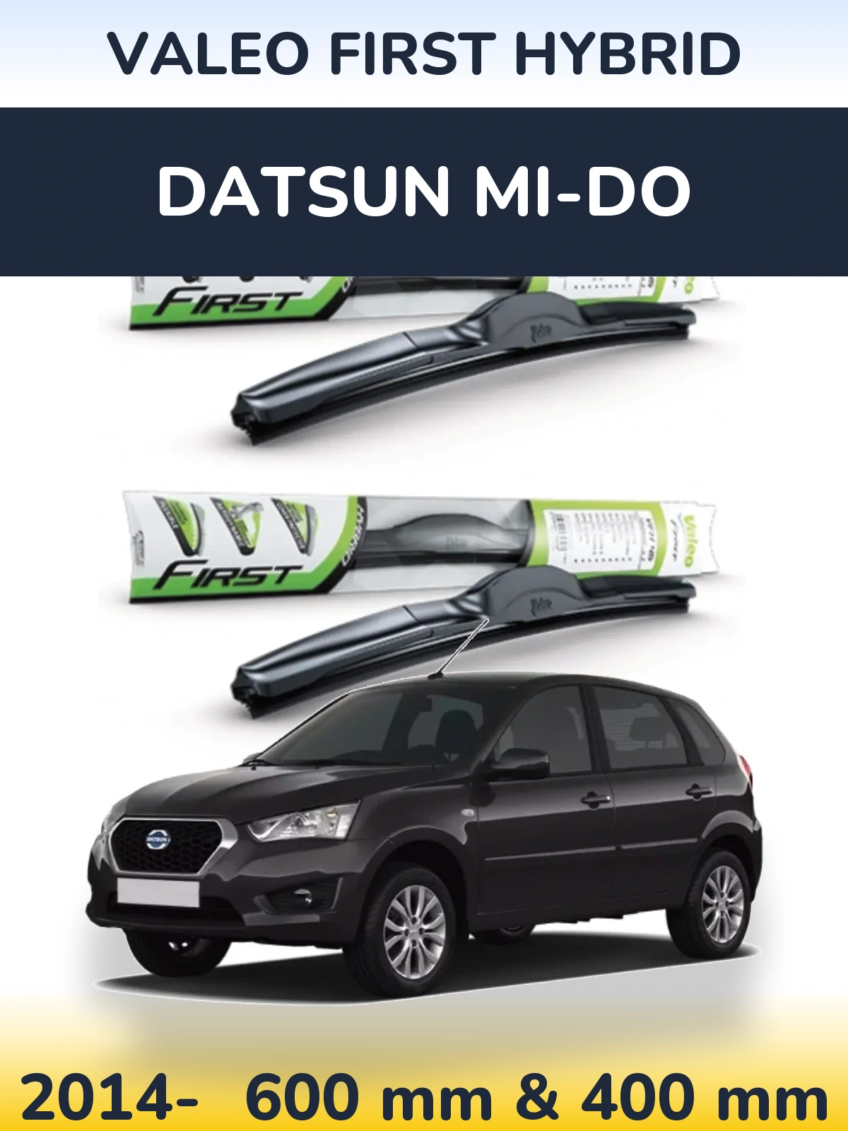 Sada předních stěračů Valeo First Hybrid 600 a 400 mm pro Datsun mi-DO 2014-2026