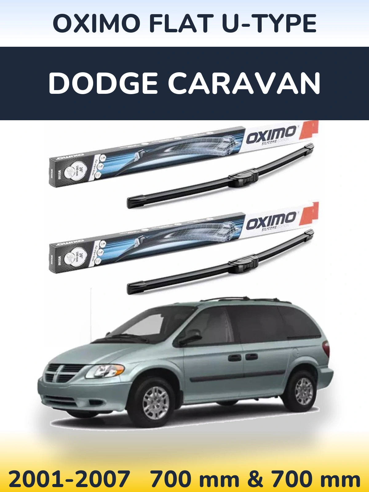 Sada předních stěračů Oximo Flat U-type 700 a 700 mm pro Dodge Caravan 2001-2007