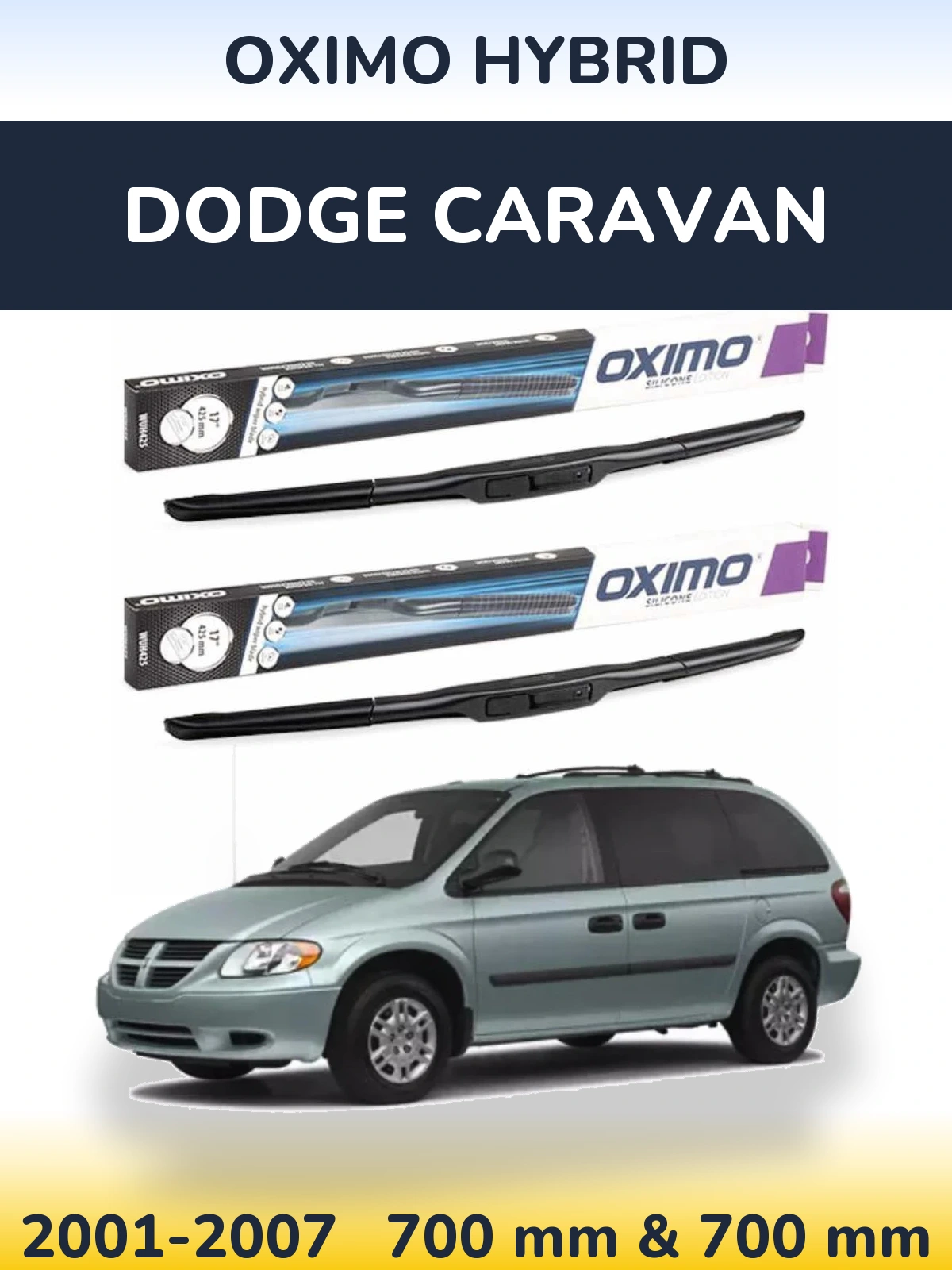 Sada předních stěračů Oximo Hybrid 700 a 700 mm pro Dodge Caravan 2001-2007
