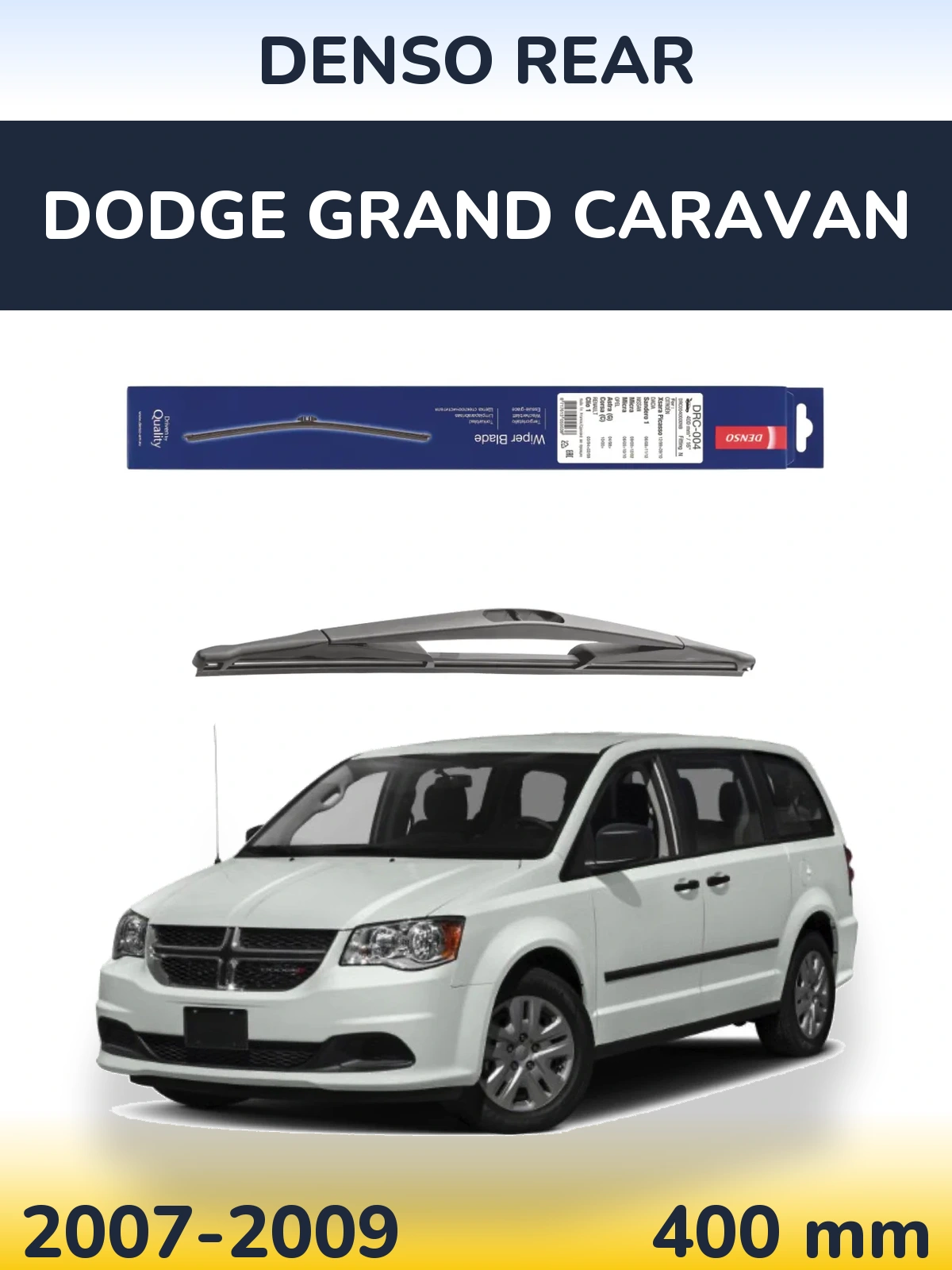 Задня щітка Denso Rear 400 мм для Dodge Grand Caravan 2007-2009