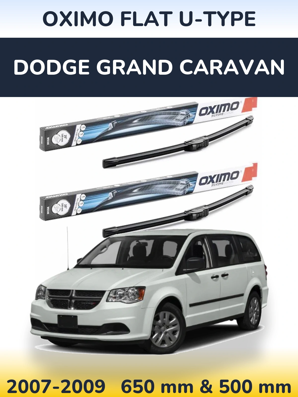 Sada předních stěračů Oximo Flat U-type 650 a 500 mm pro Dodge Grand Caravan 2007-2009