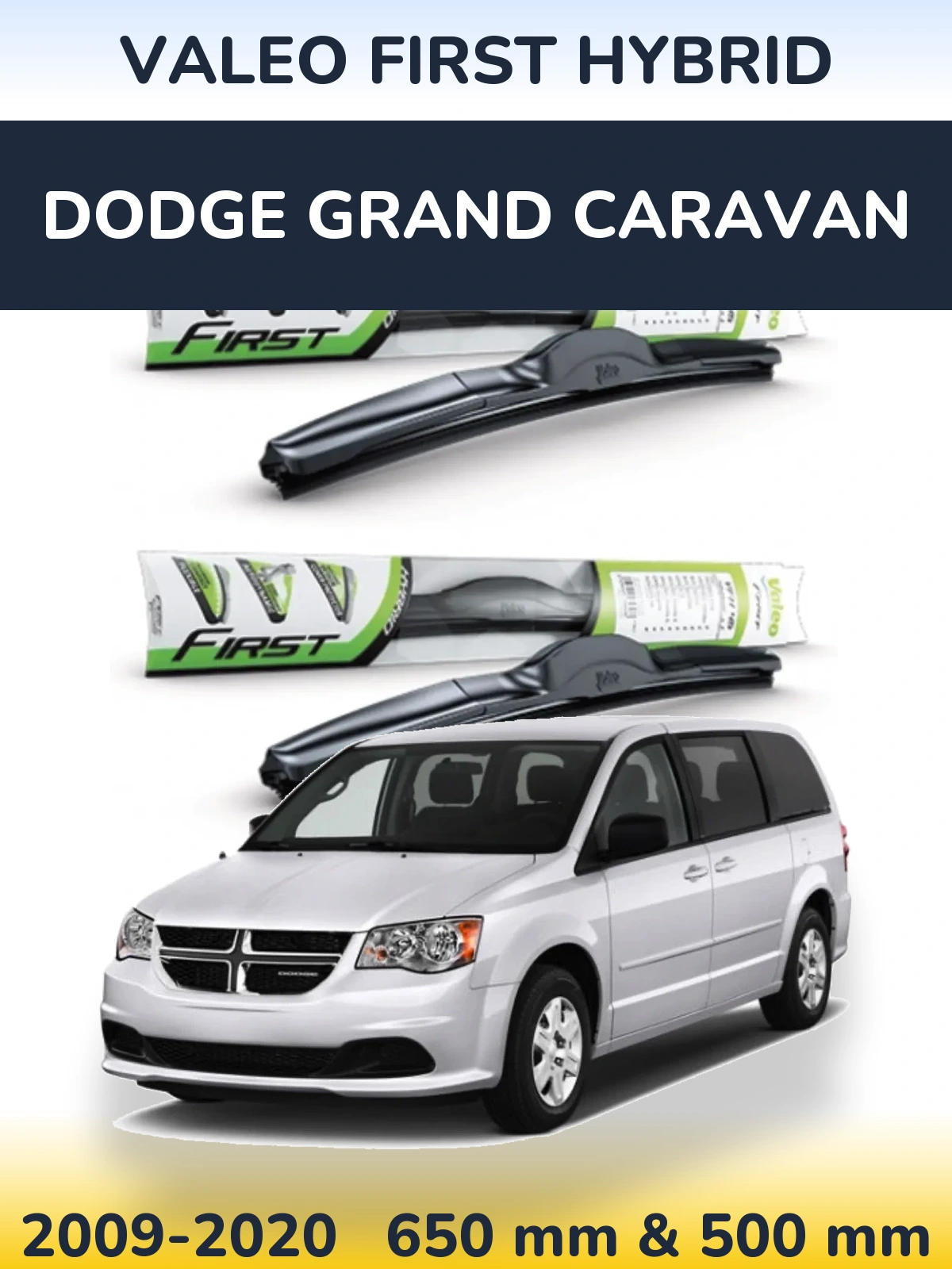 Sada předních stěračů Valeo First Hybrid 650 a 500 mm pro Dodge Grand Caravan 2009-2020