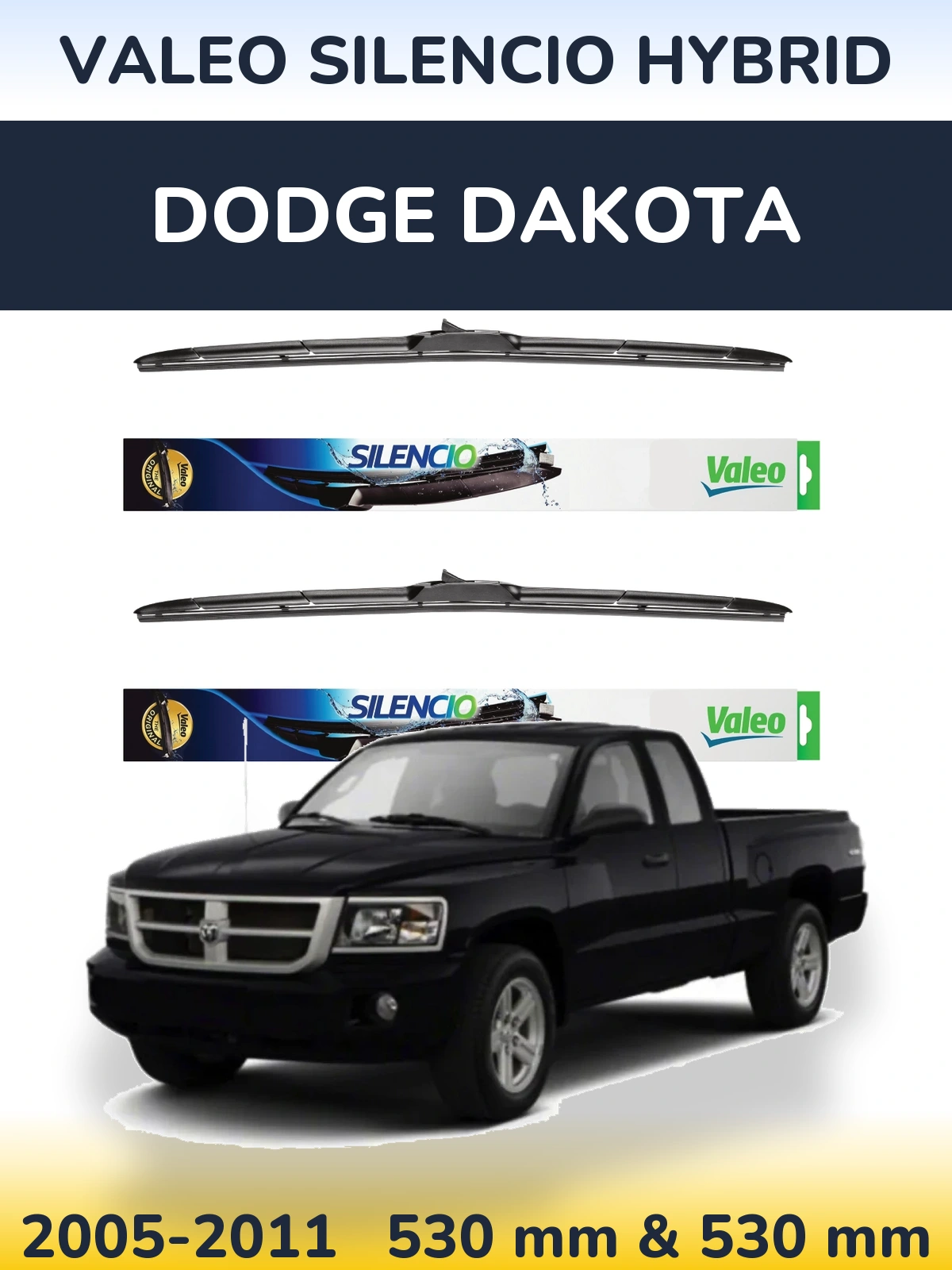 Sada předních stěračů Valeo Silencio Hybrid 530 a 530 mm pro Dodge Dakota 2005-2011
