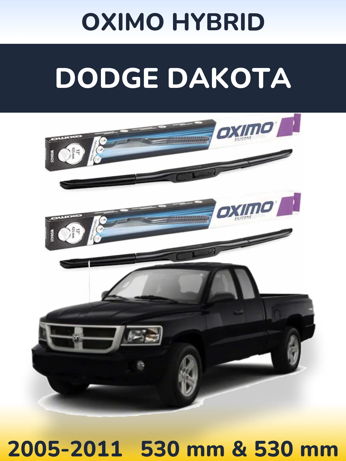 Sada předních stěračů Oximo Hybrid 530 a 530 mm pro Dodge Dakota 2005-2011