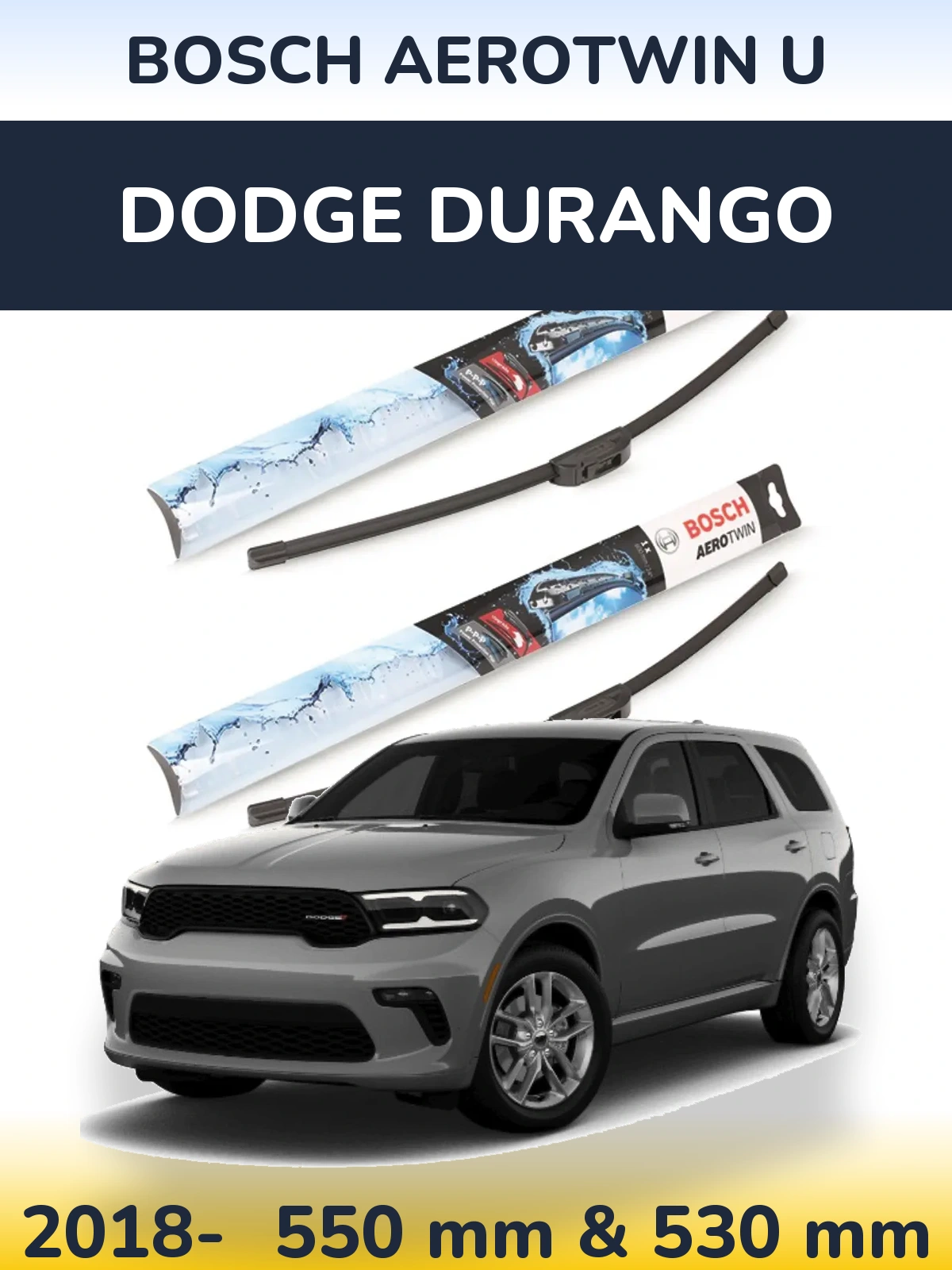 Sada předních stěračů BOSCH AeroTwin U 550 a 530 mm pro Dodge Durango 2018-2026