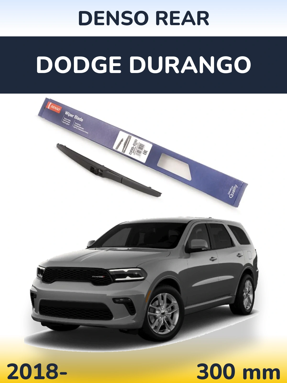 Zadní stěrač Denso Rear 300 mm pro Dodge Durango 2018-2026