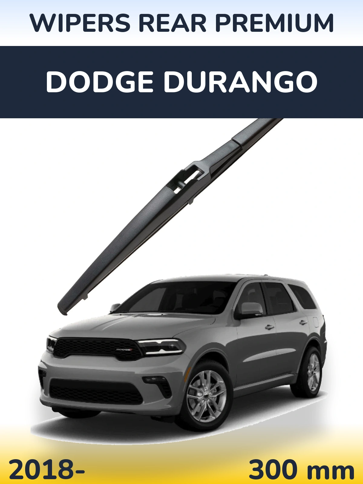 Zadní stěrač WIPERS REAR PREMIUM 300 mm pro Dodge Durango 2018-2026