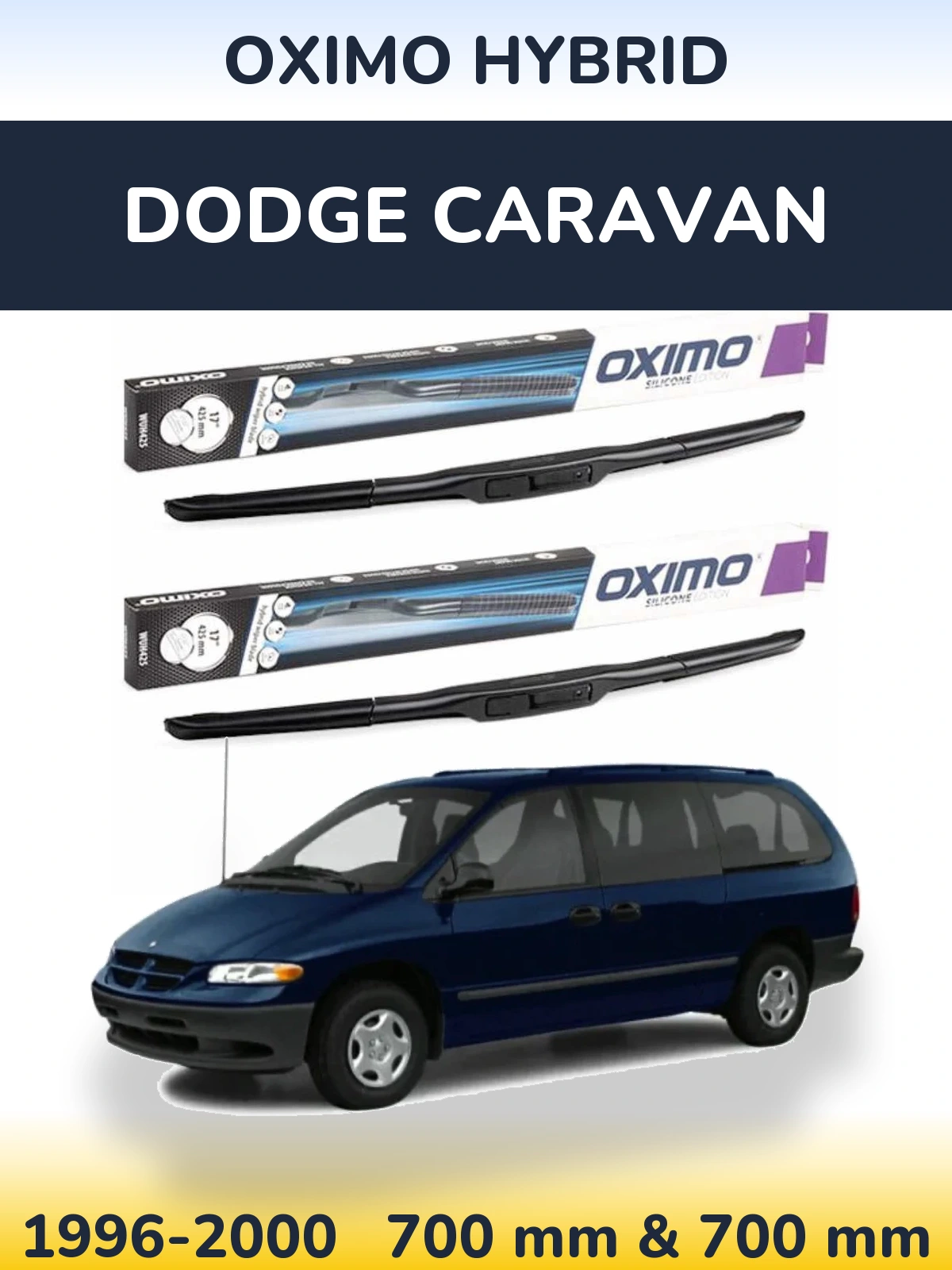 Sada předních stěračů Oximo Hybrid 700 a 700 mm pro Dodge Caravan 1996-2000
