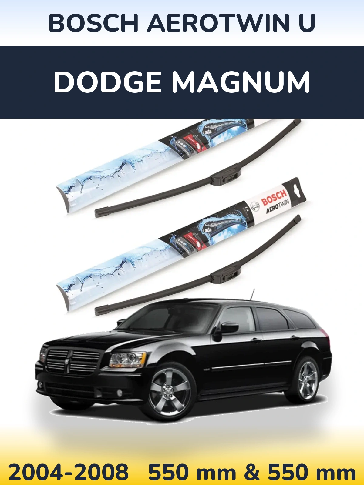 Sada předních stěračů BOSCH AeroTwin U 550 a 550 mm pro Dodge Magnum 2004-2008