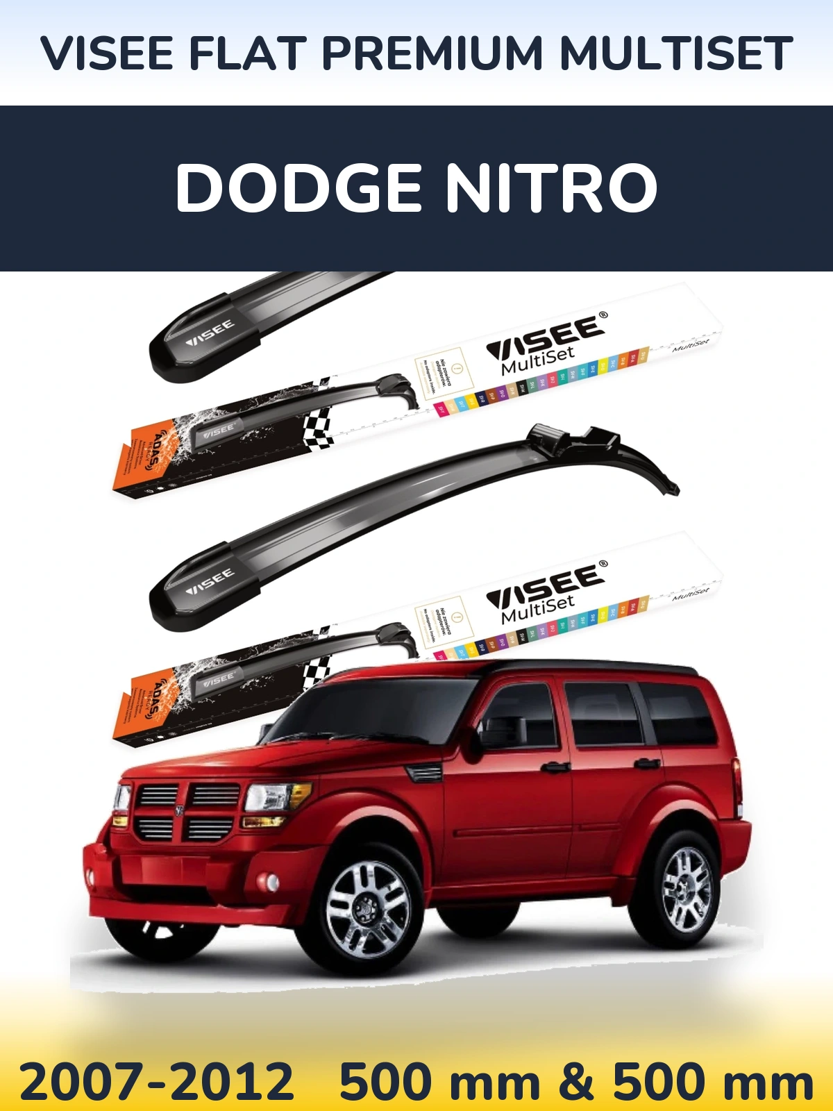 Sada předních stěračů VISEE FLAT PREMIUM MultiSet 500 a 500 mm pro Dodge Nitro 2007-2012