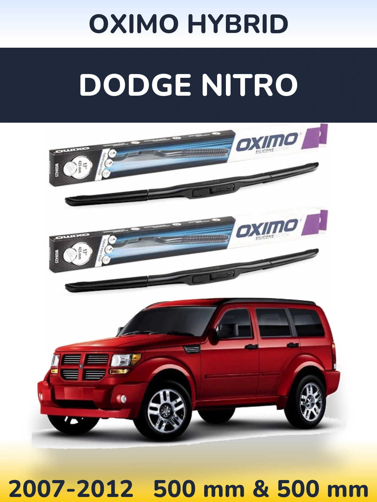 Комплект передніх щіток Oximo Hybrid 500 & 500 мм для Dodge Nitro 2007-2012