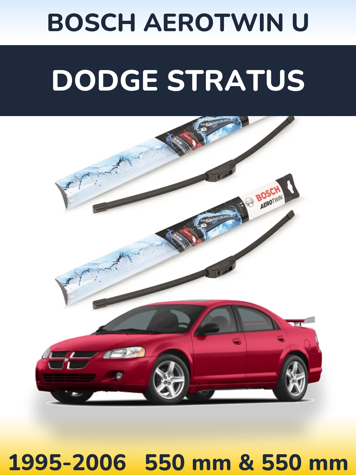 Комплект передніх щіток BOSCH AeroTwin U 550 & 550 мм для Dodge Stratus 1995-2006
