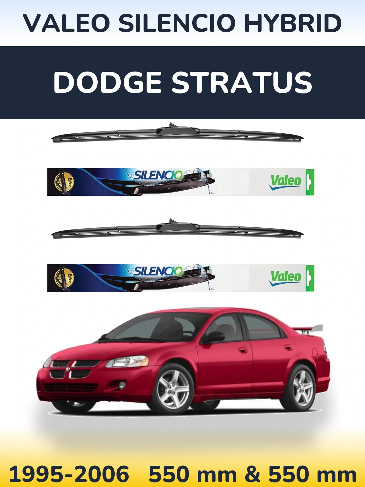 Sada předních stěračů Valeo Silencio Hybrid 550 a 550 mm pro Dodge Stratus 1995-2006